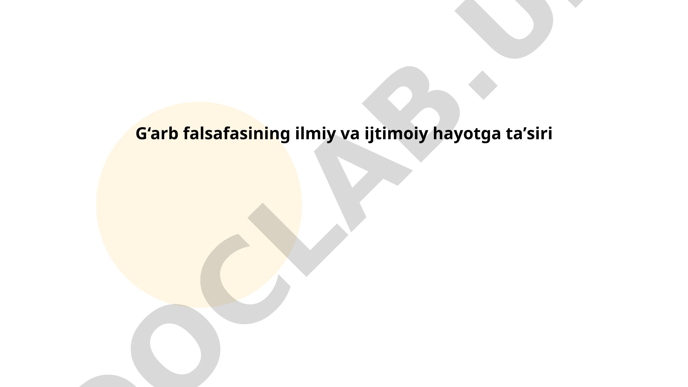 G‘arb falsafasining ilmiy va ijtimoiy hayotga taʼsiri