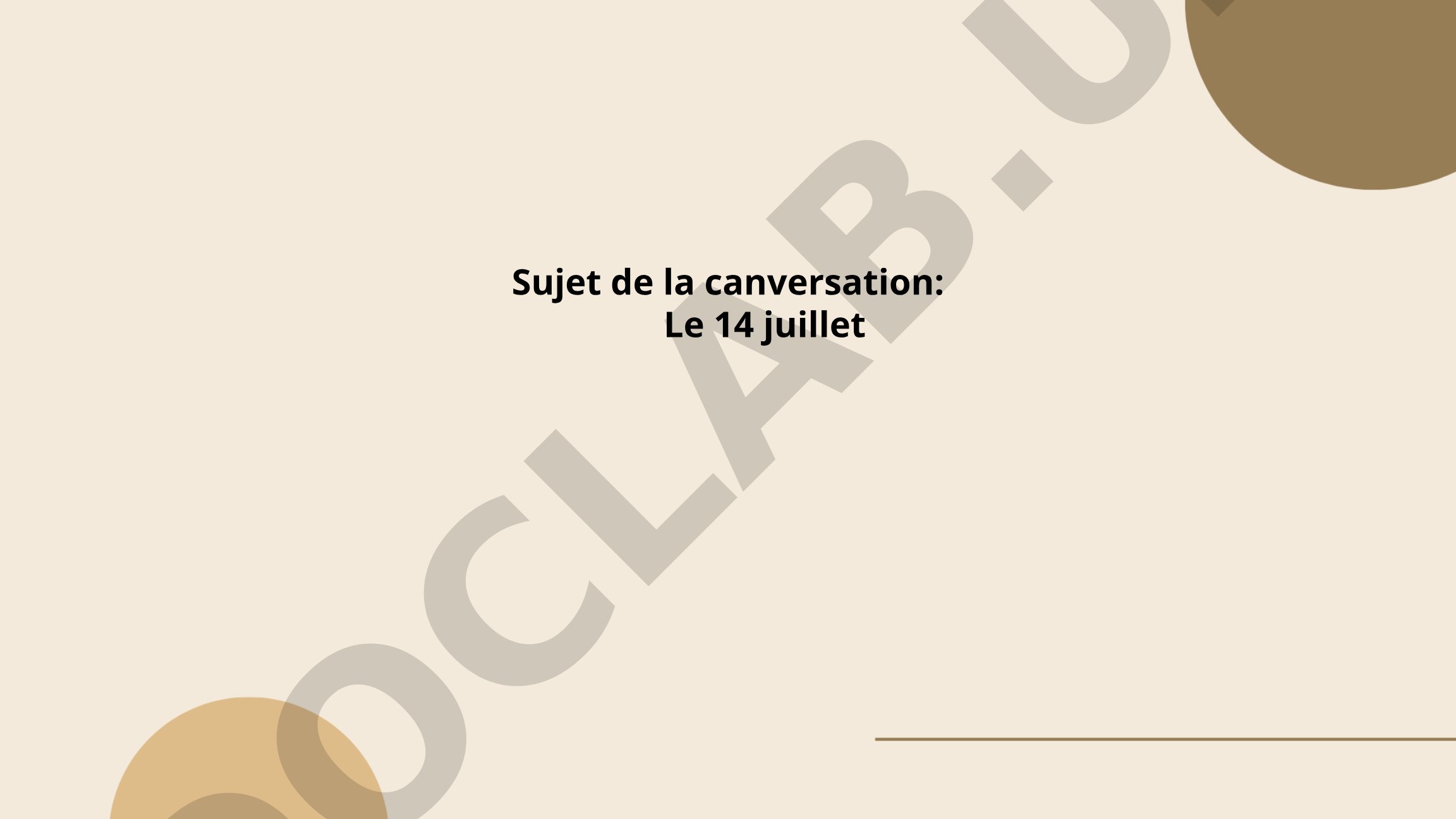 Le 14 juillet : Histoire et signification