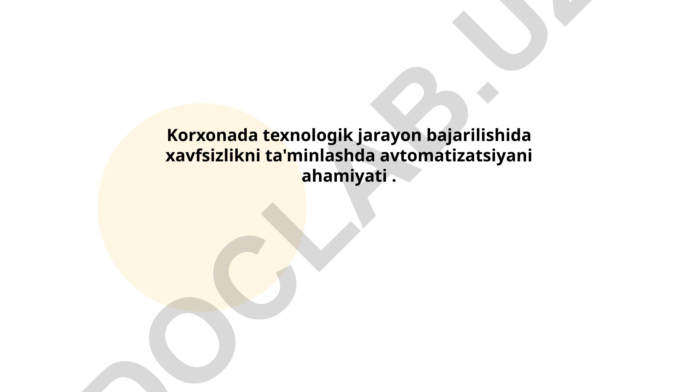 Korxonada texnologik jarayonlarda avtomatizatsiya va xavfsizlik