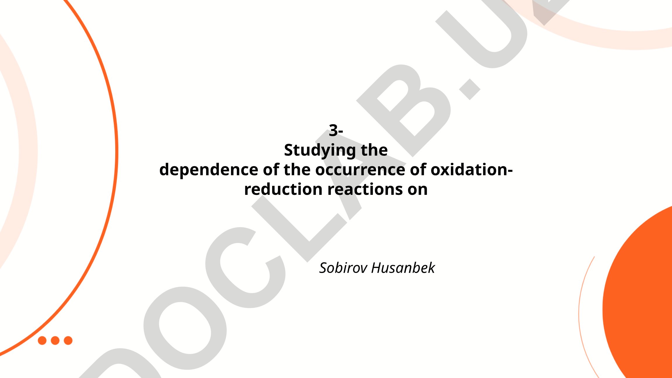 Studying the dependence of the occurrence of oxidation-reduction reactions