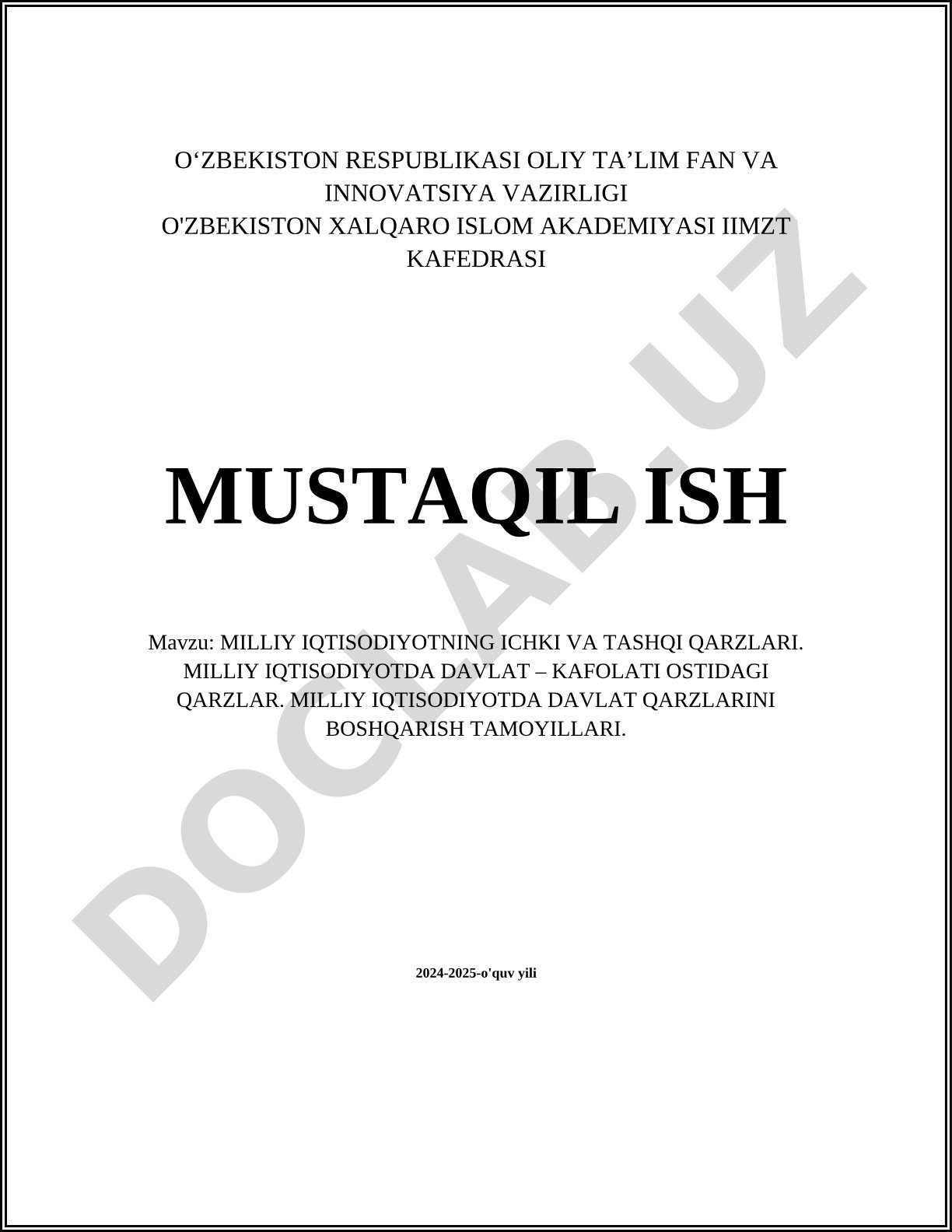 Milliy iqtisodiyotning ichki va tashqi qarzlari. Davlat kafolati ostidagi qarzlari. Davlat qarzlari boshqarish tamoyillari