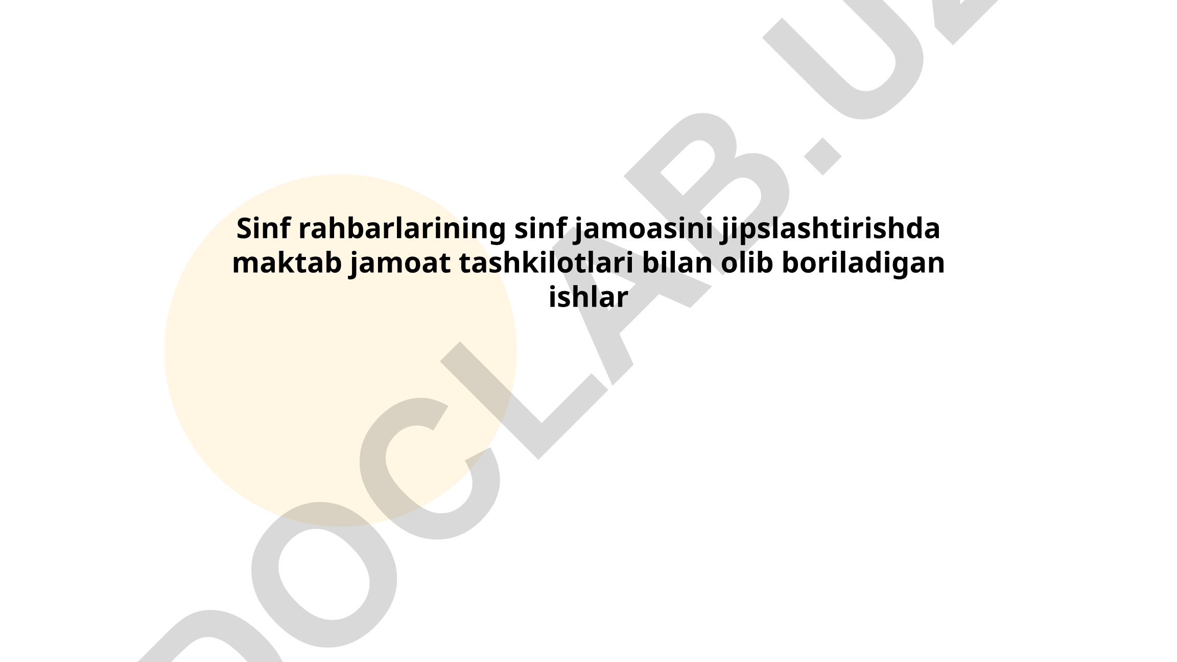 Sinf rahbarlarining sinf jamoasini jipslashtirishda maktab jamoat tashkilotlari bilan olib boriladigan ishlar