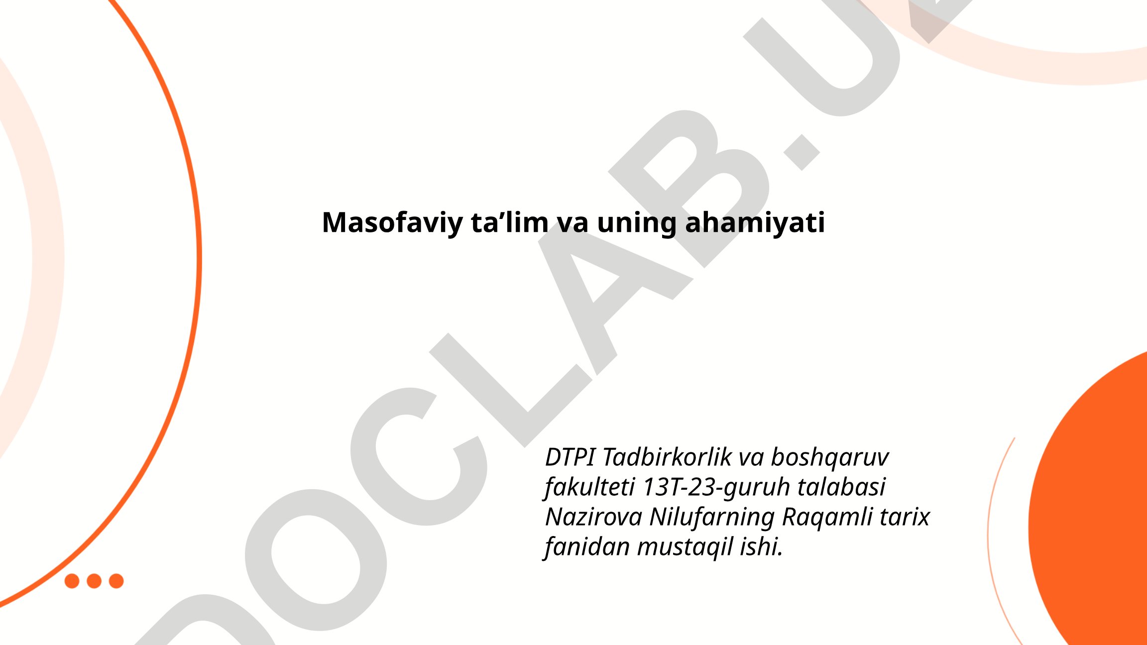 Masofaviy ta'lim va uning ahamiyati