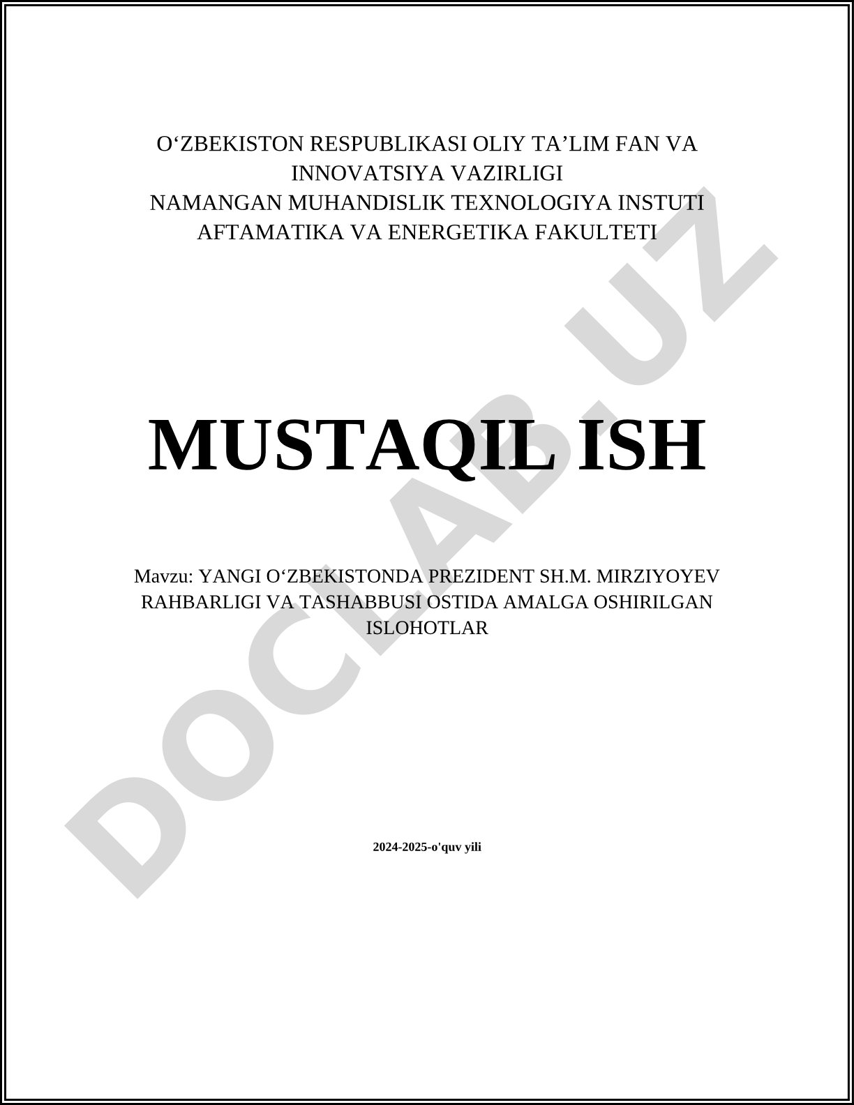 Yangi Oʻzbekistonda Prezident Sh.M. Mirziyoyev rahbarligi va tashabbusi ostida amalga oshirilgan islohotlar