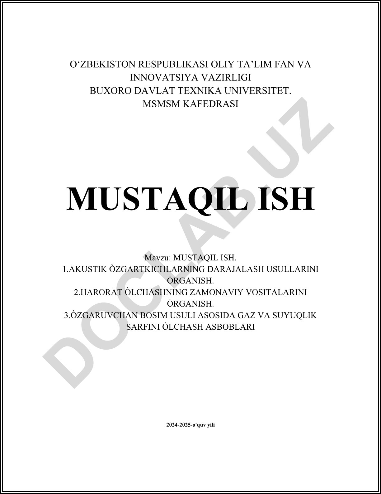Akustik o'zgartkichlarning darajalash usullari, harorat o'lchash vositalari va bosim usuli asosida gaz va suyuqlik sarfini o'lchash