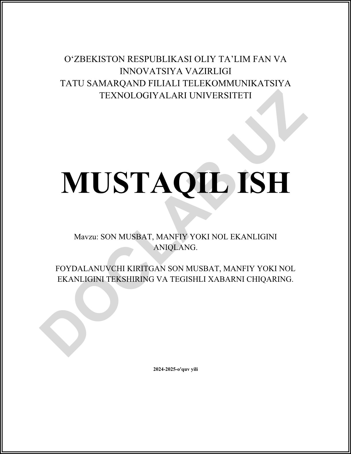 SON MUSBAT, MANFIY YOKI NOL EKANLIGINI ANIQLANG