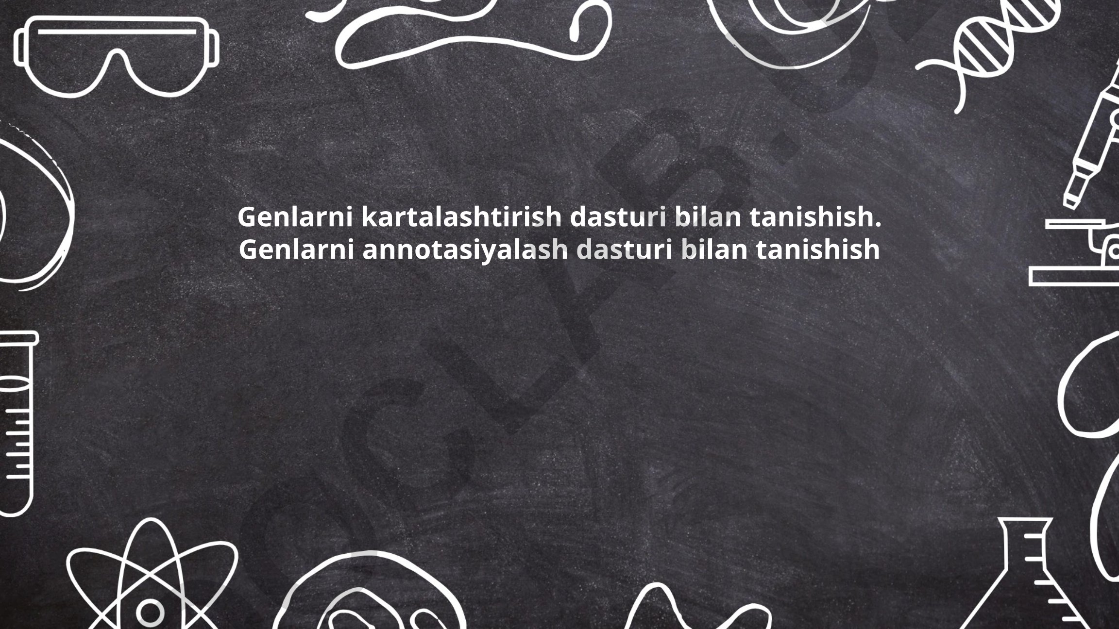 Genlarni kartalashtirish va annotasiyalash dasturlari