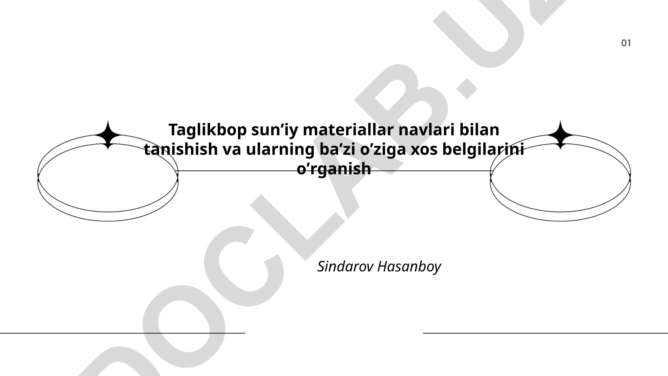 Taglikbop sunʼiy materiallar navlari va ularning oʼziga xos belgilari