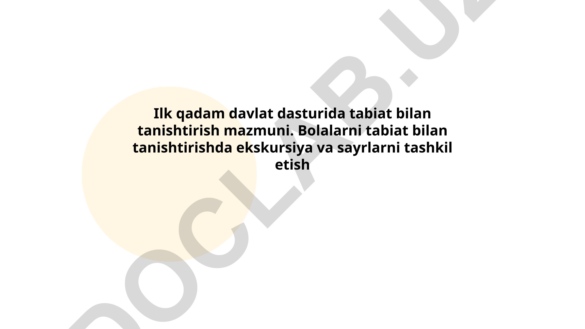 Ilk qadam davlat dasturida tabiat bilan tanishtirish mazmuni