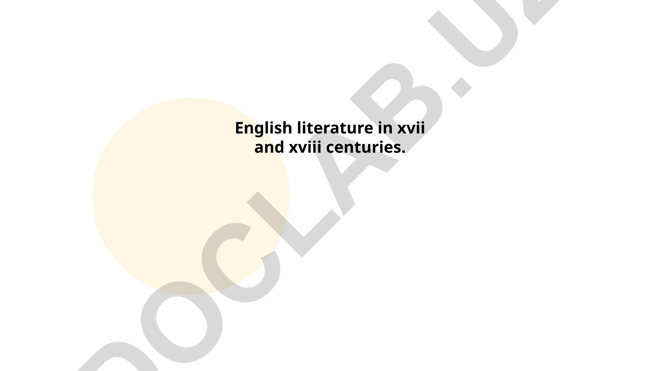 English Literature in XVII and XVIII Centuries