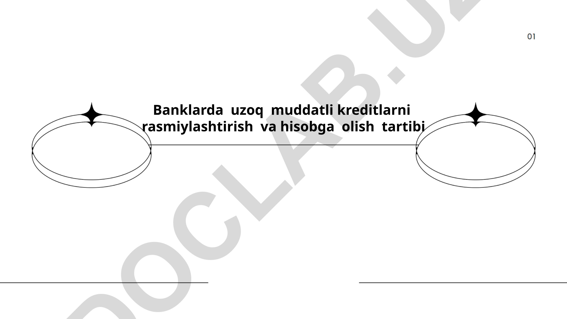 Banklarda uzoq muddatli kreditlarni rasmiylashtirish va hisobga olish tartibi