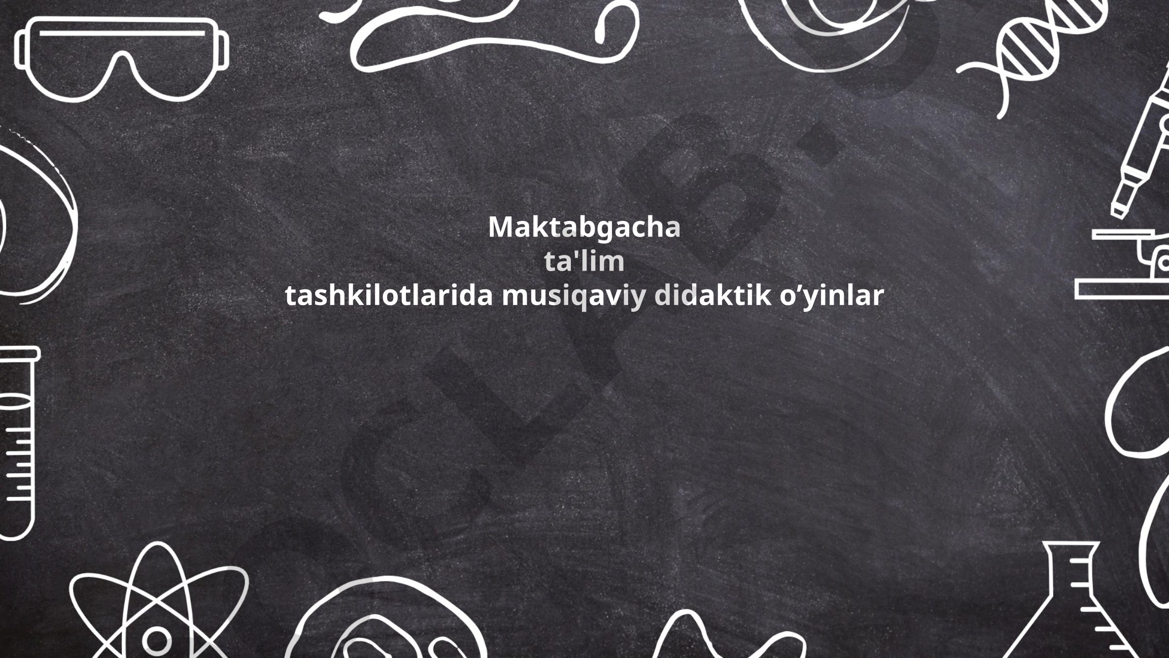 Maktabgacha ta'lim tashkilotlarida musiqaviy didaktik o'yinlar