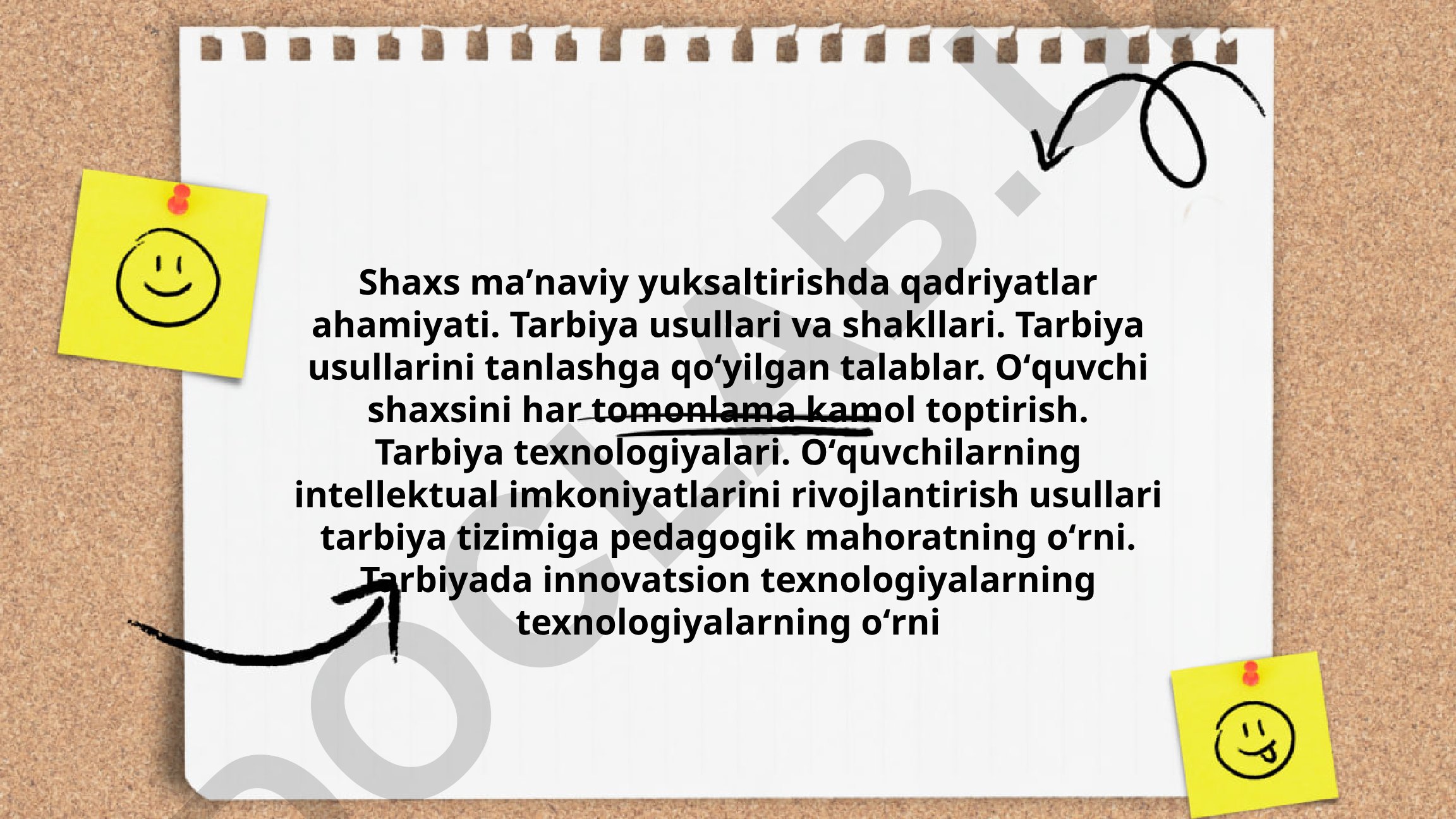 Shaxs maʼnaviy yuksaltirishda qadriyatlar ahamiyati va tarbiya texnologiyalari