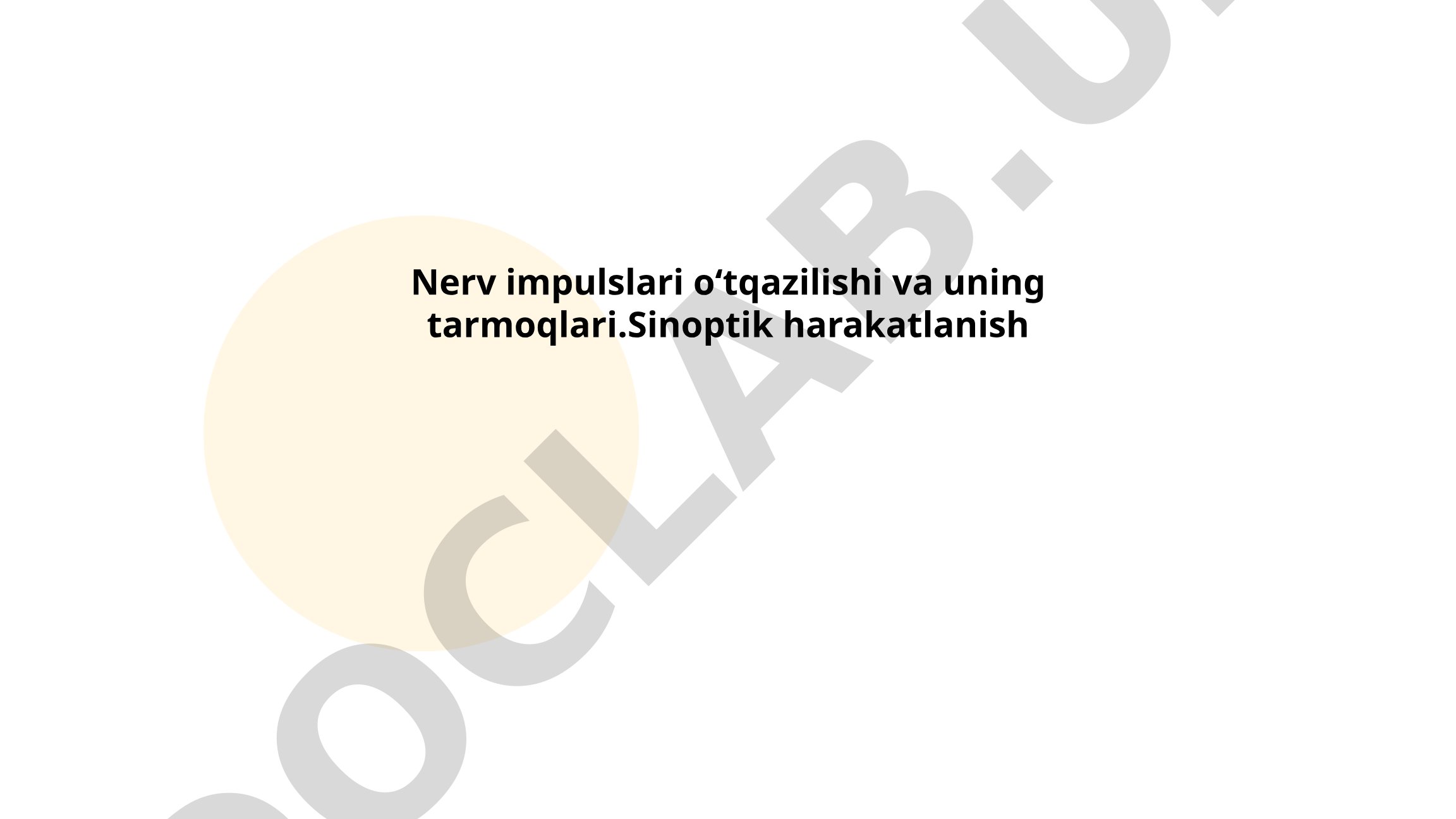 Nerv impulslari oʻtqazilishi va uning tarmoqlari