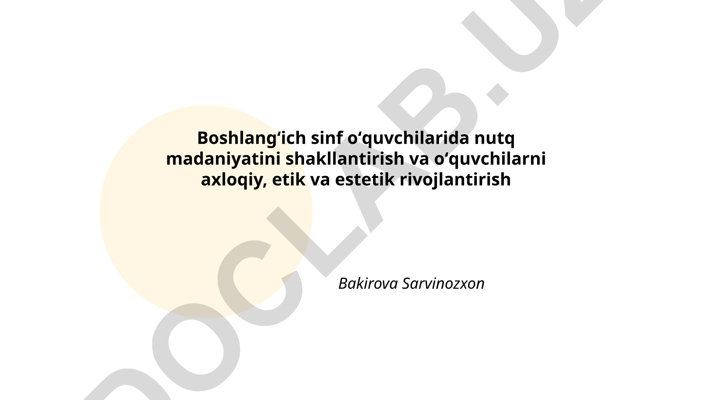 Boshlangʻich sinf oʻquvchilarida nutq madaniyatini shakllantirish va rivojlantirish
