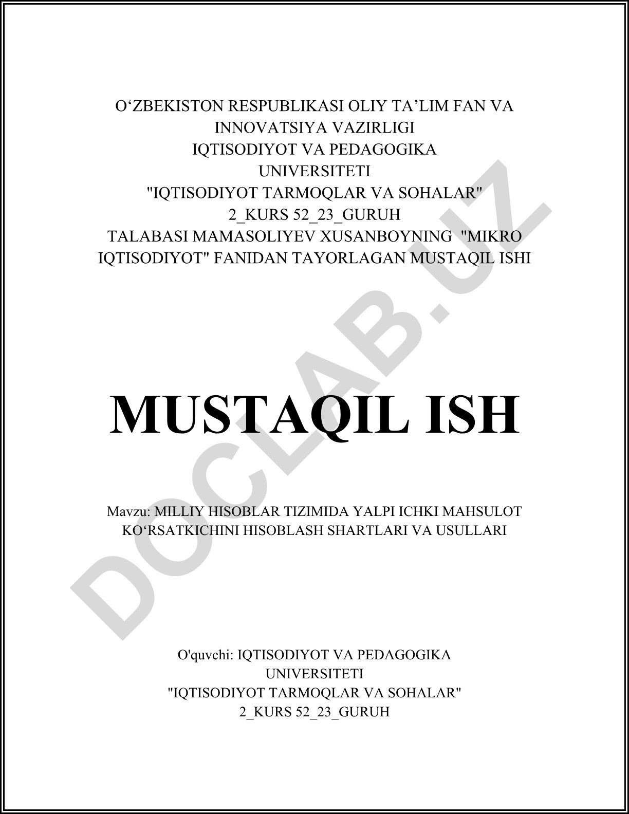 Milliy hisoblar tizimida yalpi ichki mahsulot ko'rsatkichini hisoblash shartlari va usullari