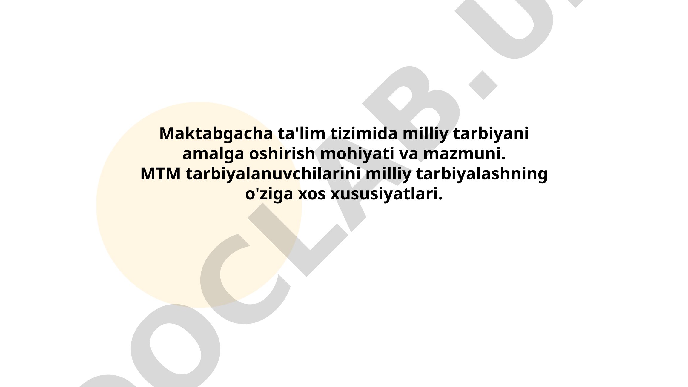 Maktabgacha ta'lim tizimida milliy tarbiyani amalga oshirish mohiyati va mazmuni