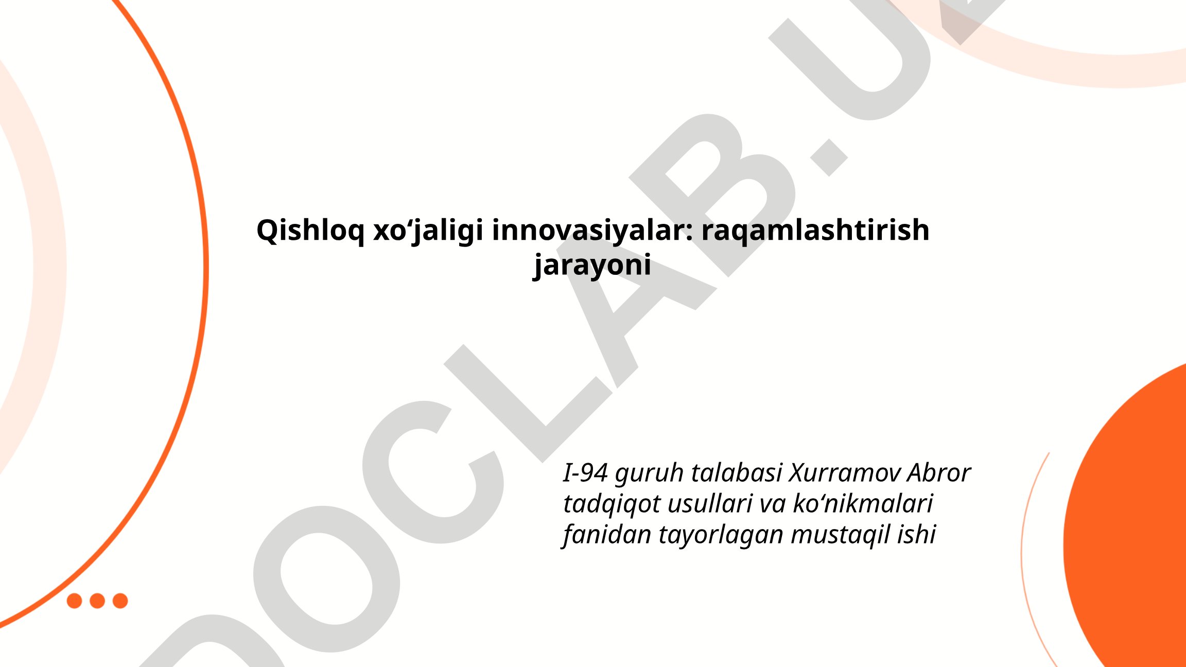 Qishloq xoʻjaligi innovasiyalar: raqamlashtirish jarayoni