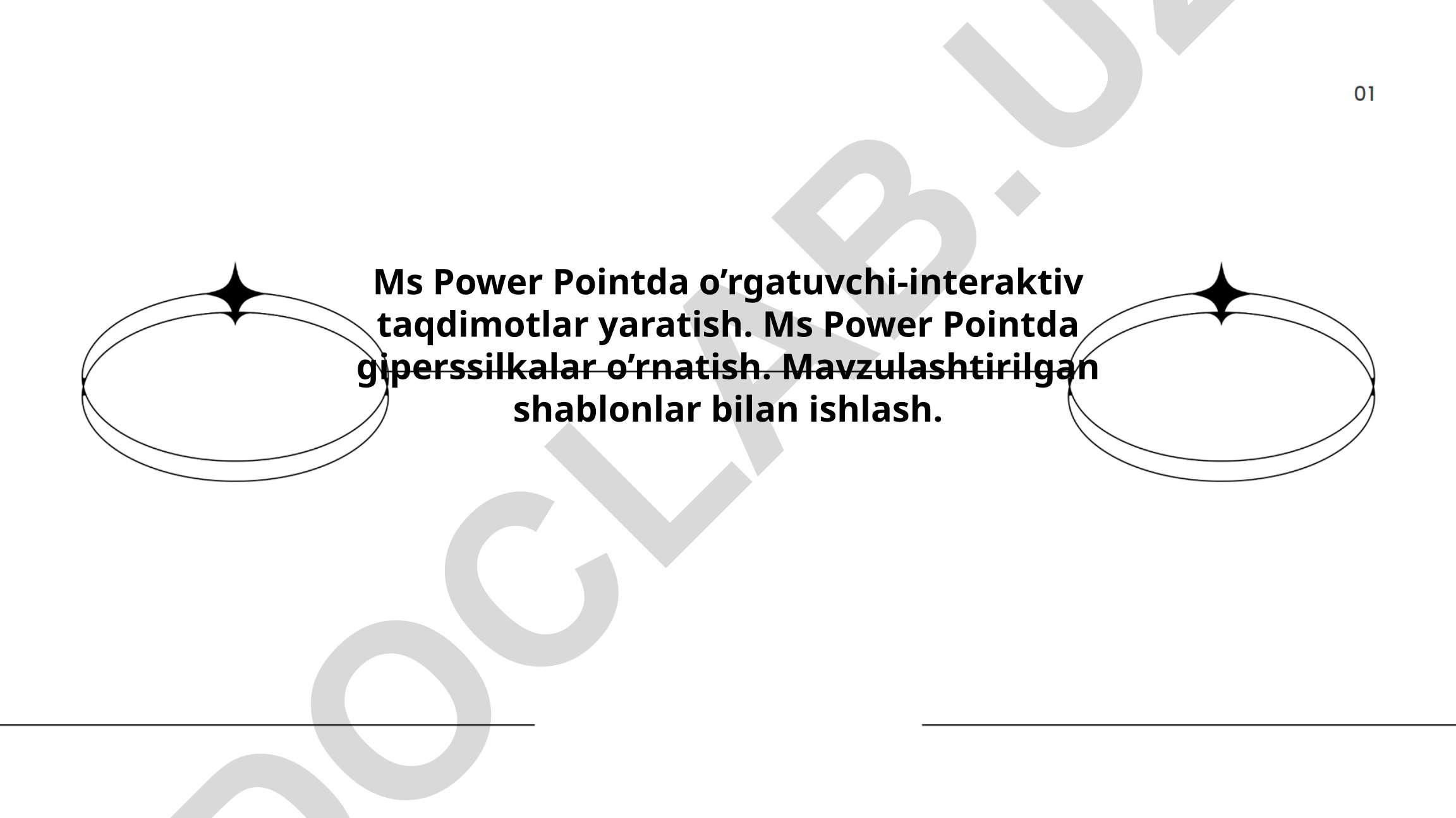 Microsoft PowerPoint interfeysi va interaktiv taqdimotlar yaratish