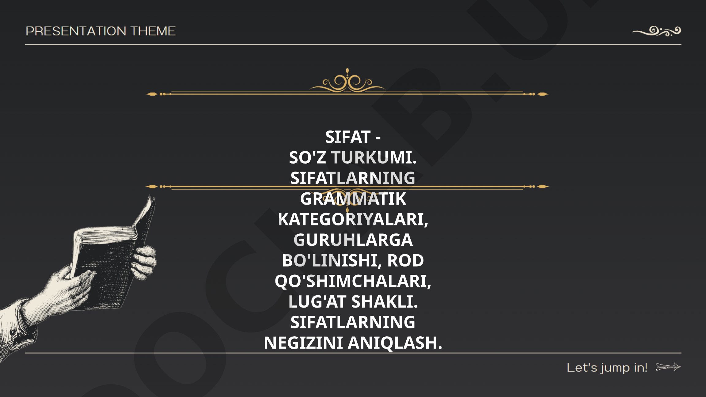 Sifat - so'z turkumi. Sifatlarning grammatik kategoriyalari, guruhlarga bo'linishi, rod qo'shimchalari, lug'at shakli