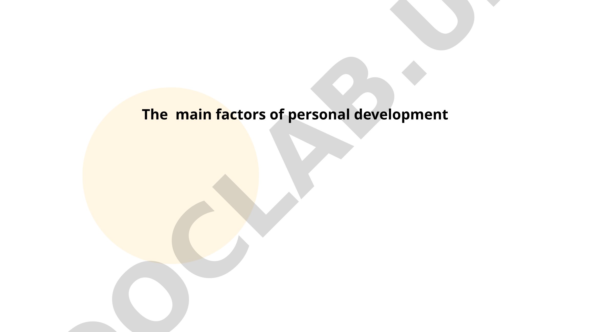 The main factors of personal development