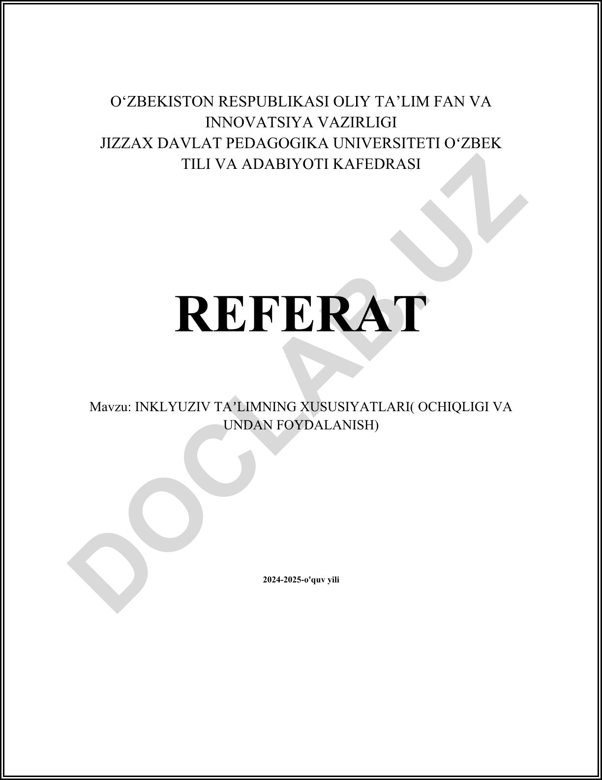 Inklyuziv taʼlimning xususiyatlari (ochiqligi va undan foydalanish)
