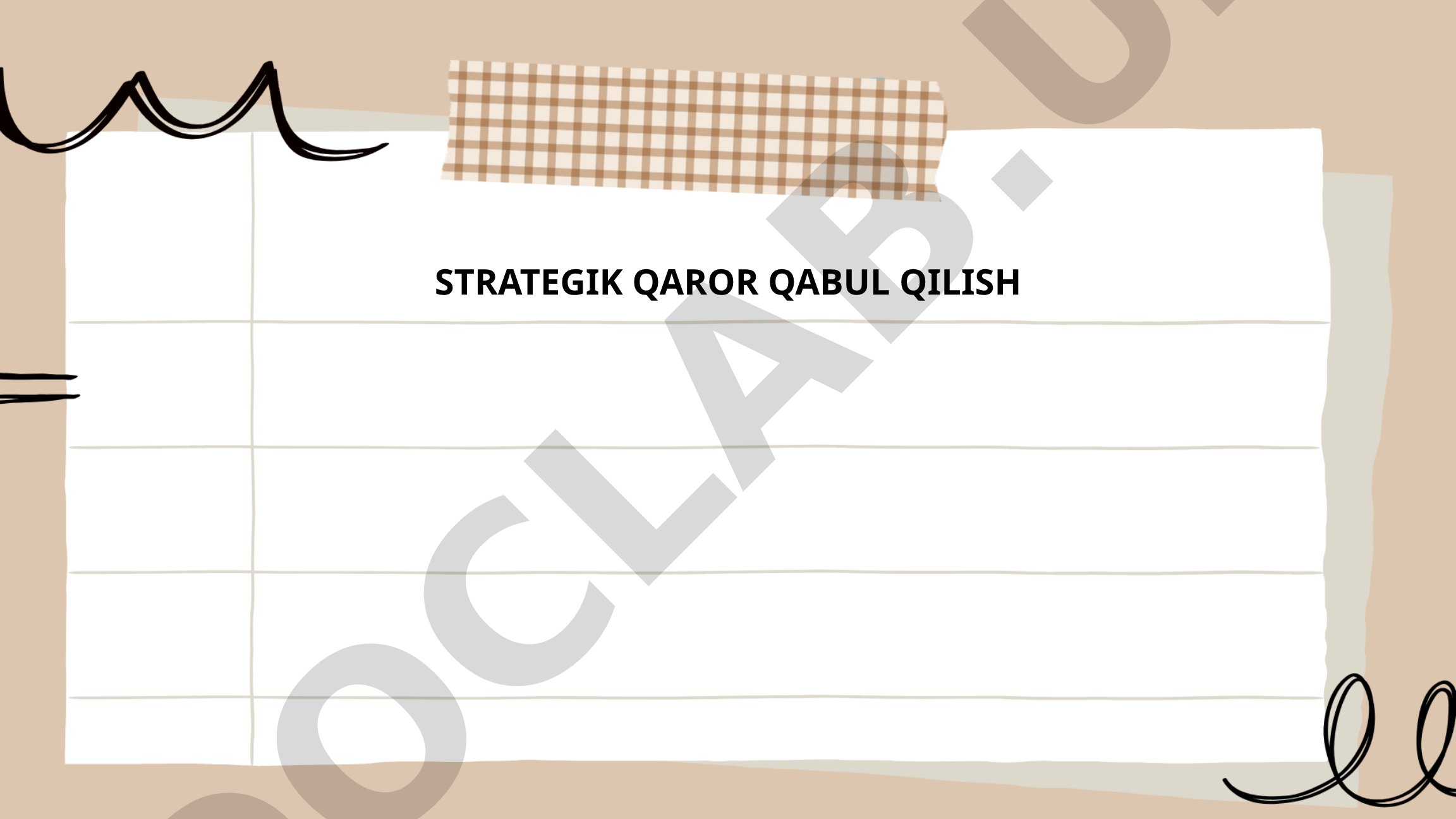 Strategik qaror qabul qilish va rejalashtirish