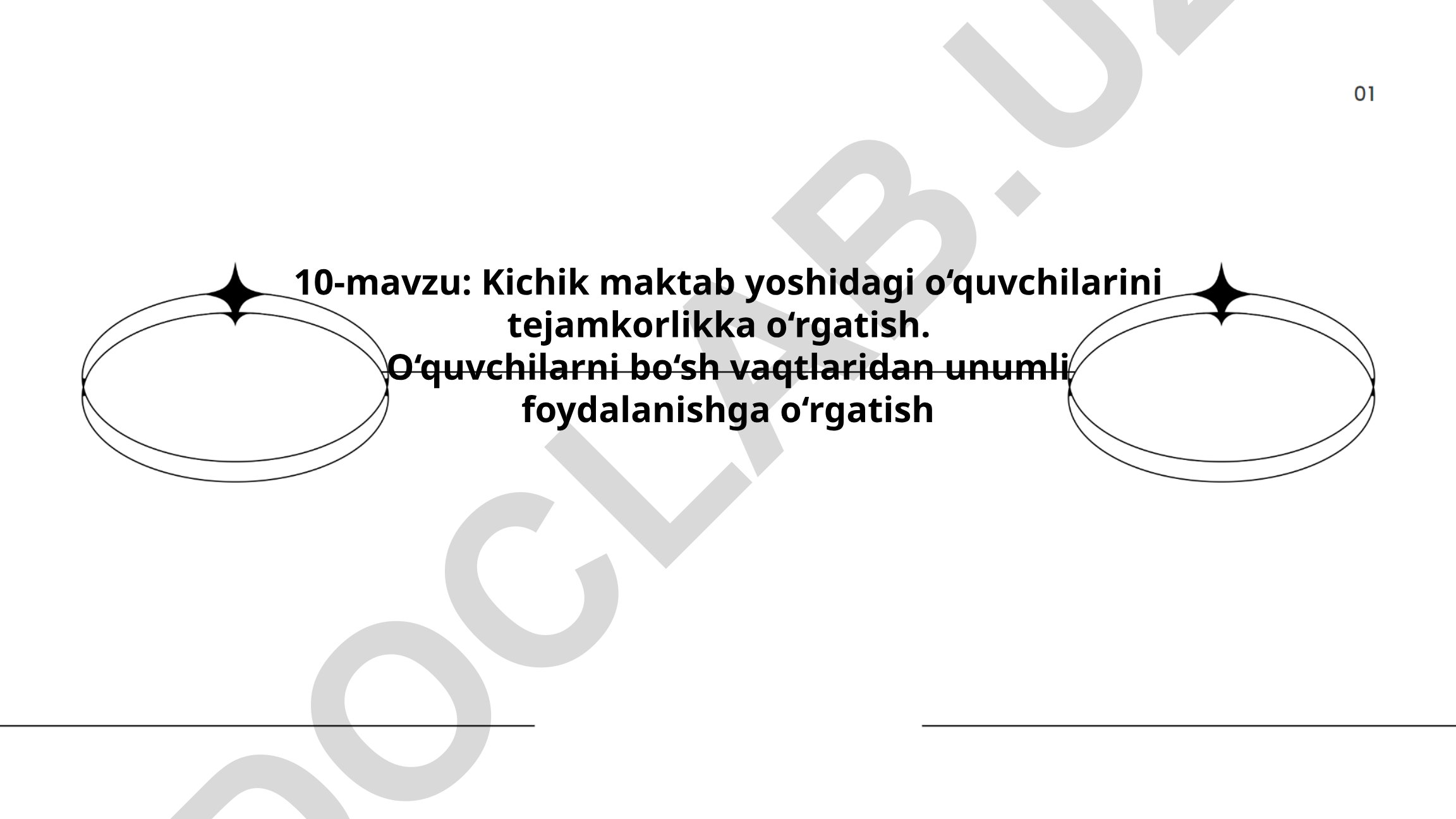 Kichik maktab yoshidagi o‘quvchilarini tejamkorlikka o‘rgatish va bo‘sh vaqtlaridan unumli foydalanishga o‘rgatish