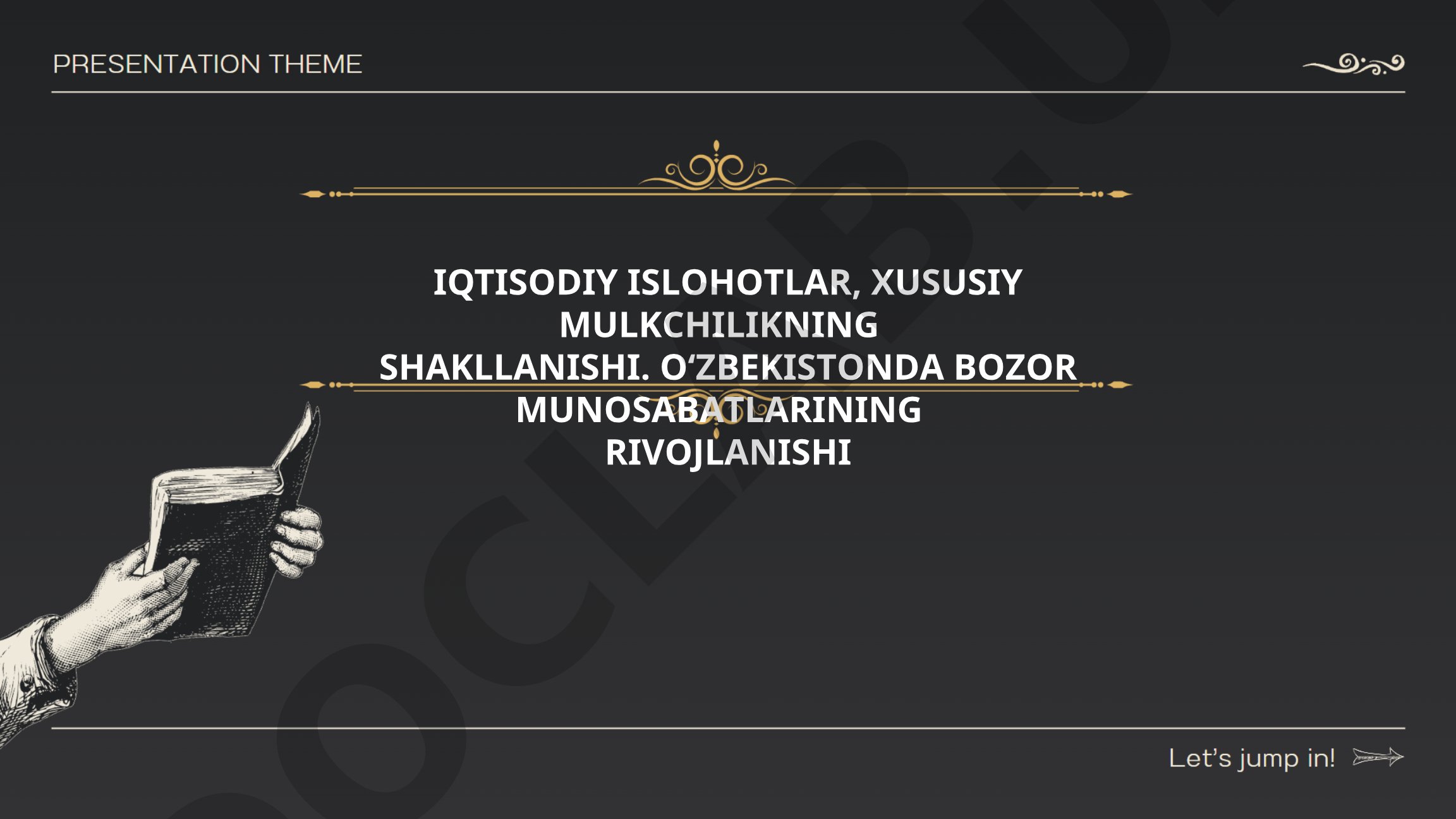 Iqtisodiy islohotlar va xususiy mulkchilikning shakllanishi