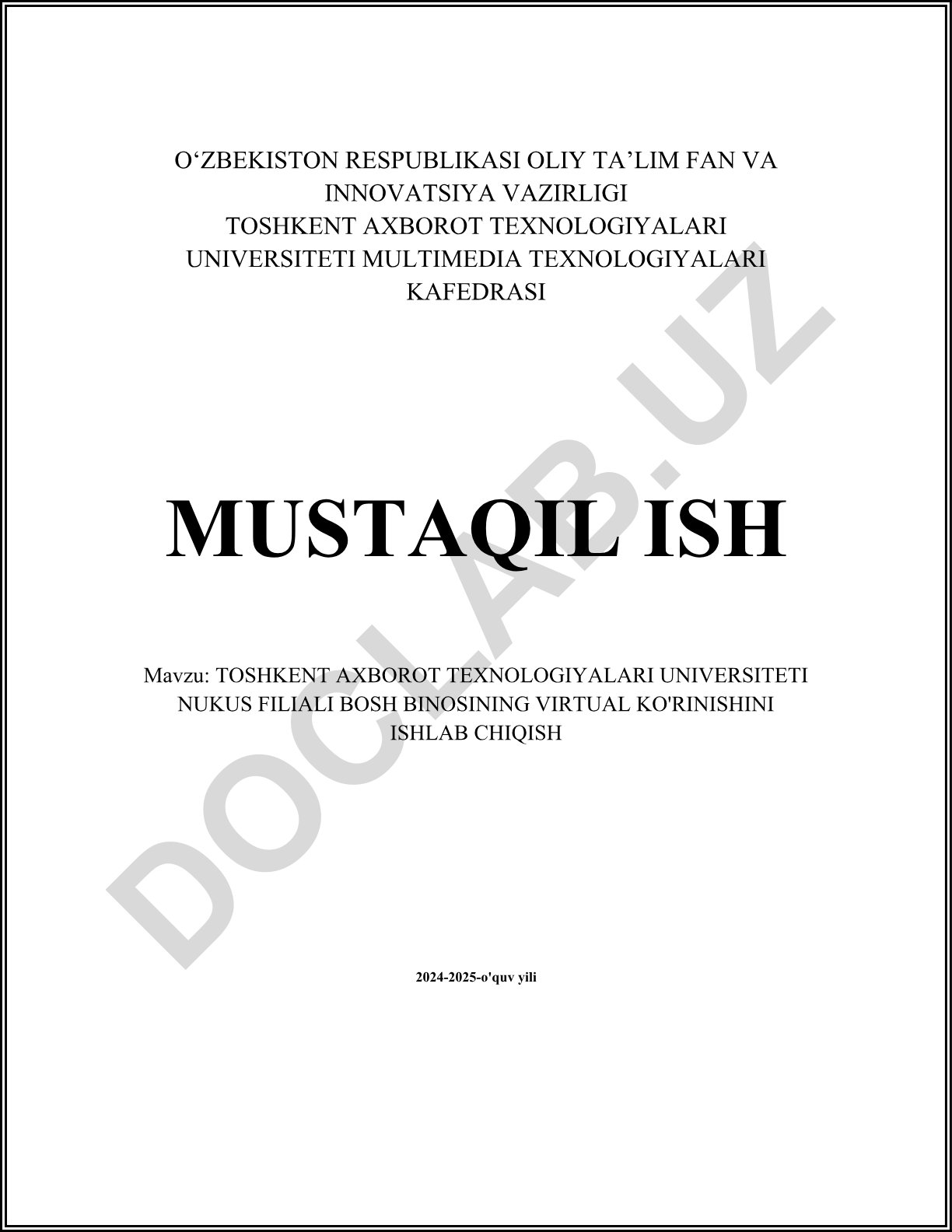 Toshkent Axborot Texnologiyalari Universiteti Nukus filiali bosh binosining virtual ko'rinishini ishlab chiqish