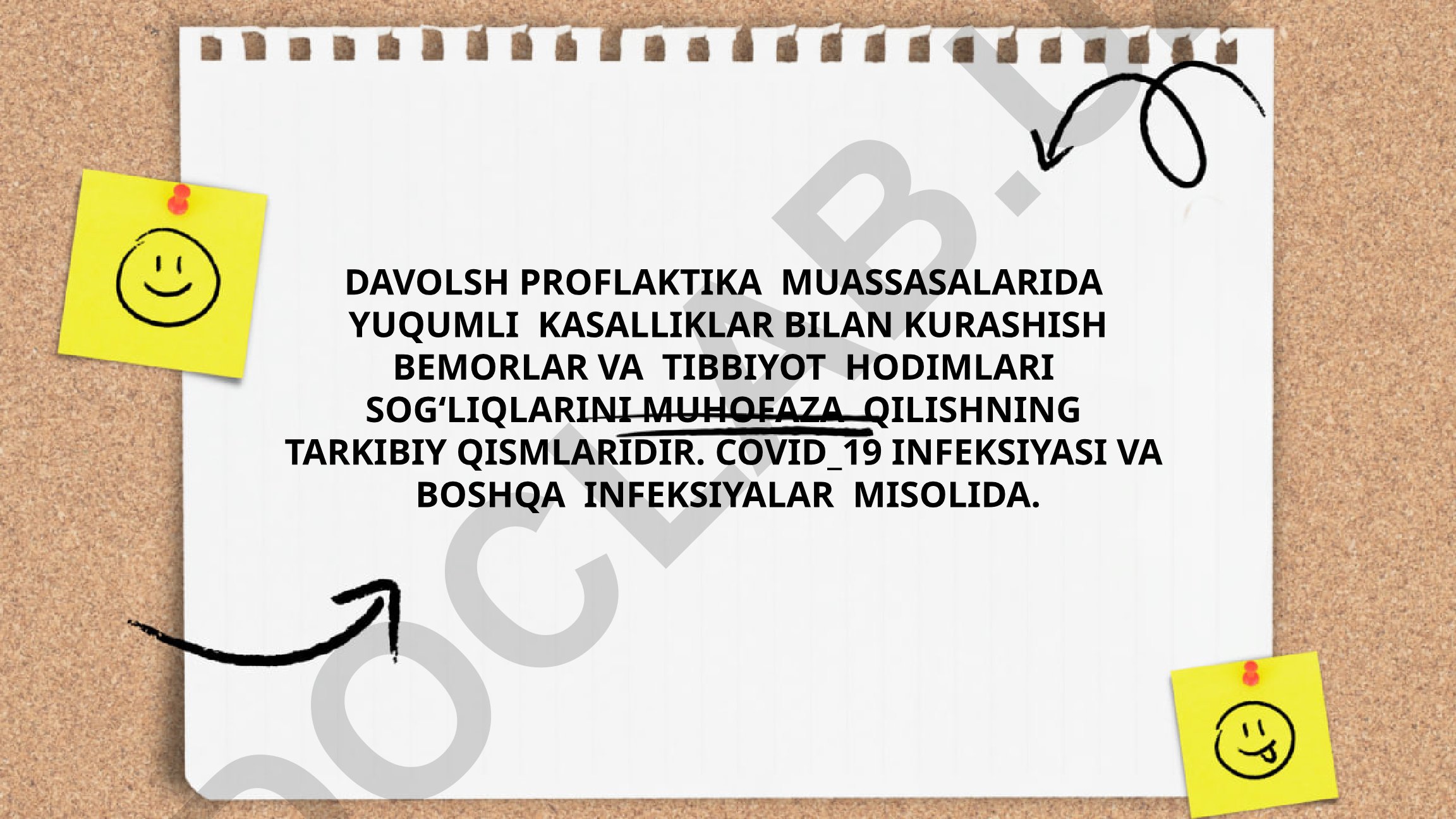 Davolsh-profilaktika muassasalarida yuqumli kasalliklar bilan kurashish va sog'liqni muhofaza qilish