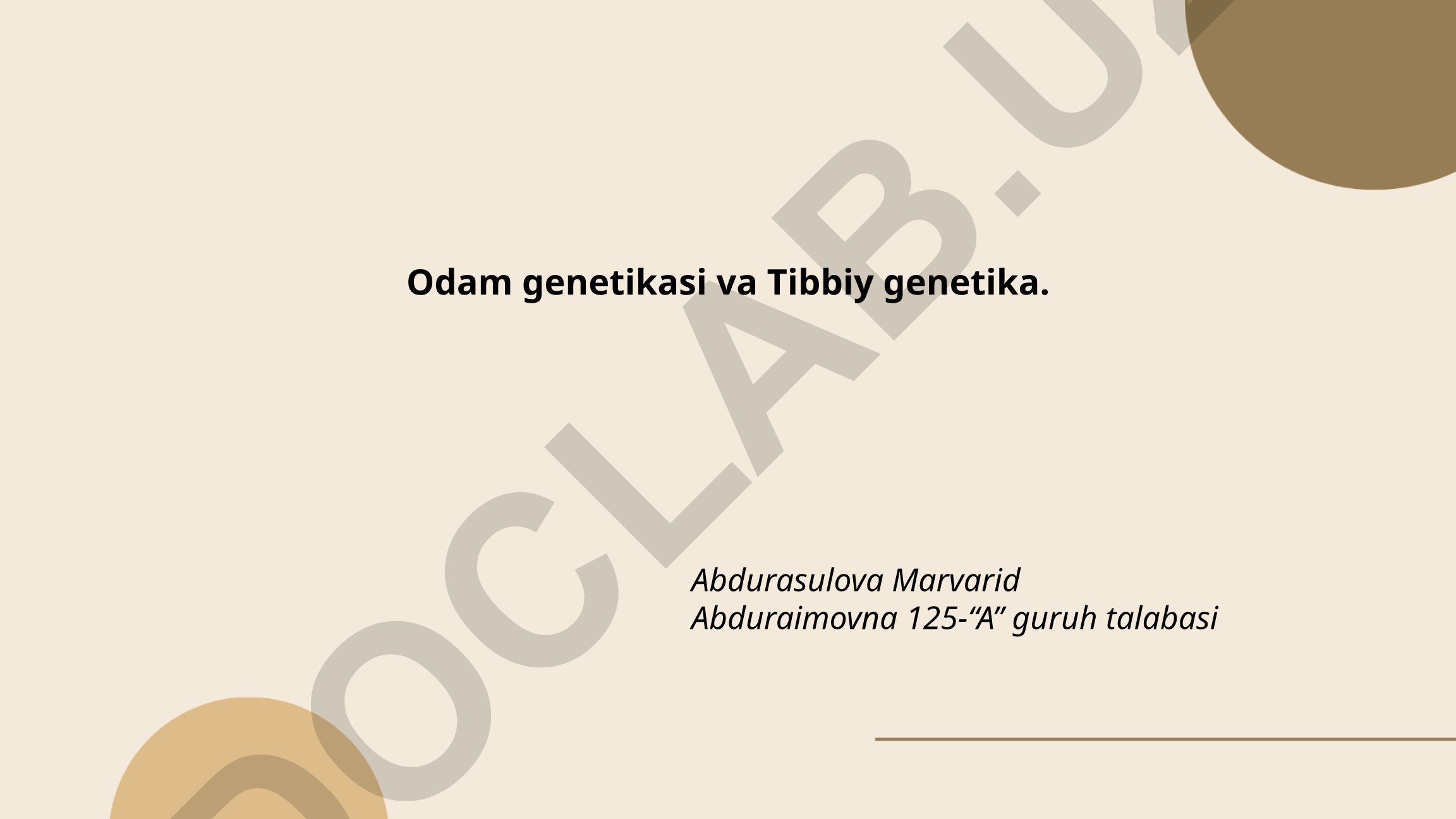 Odam genetikasi va Tibbiy genetika