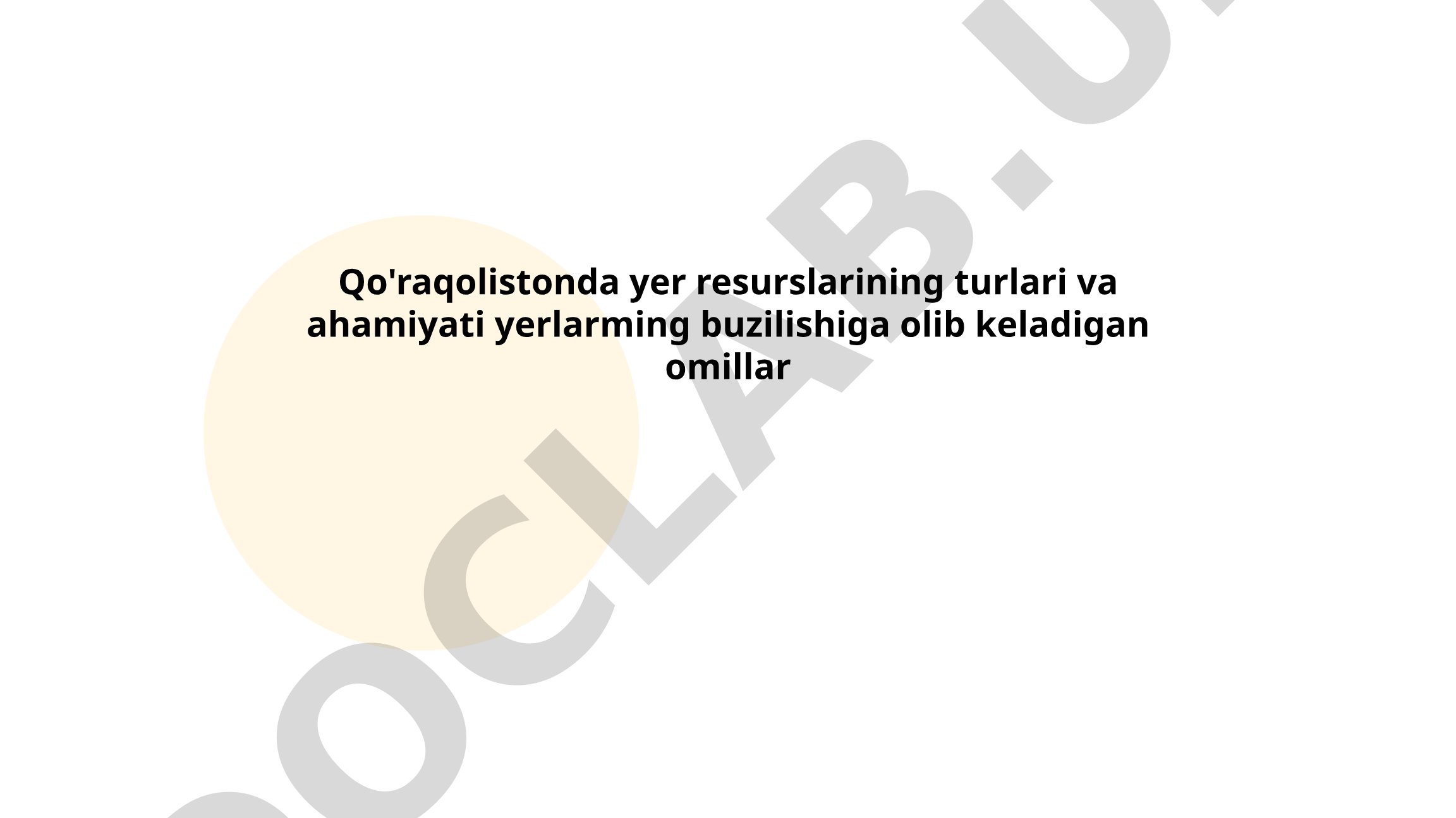 Qo'raqolistonda yer resurslari turlari va ularning ahamiyati