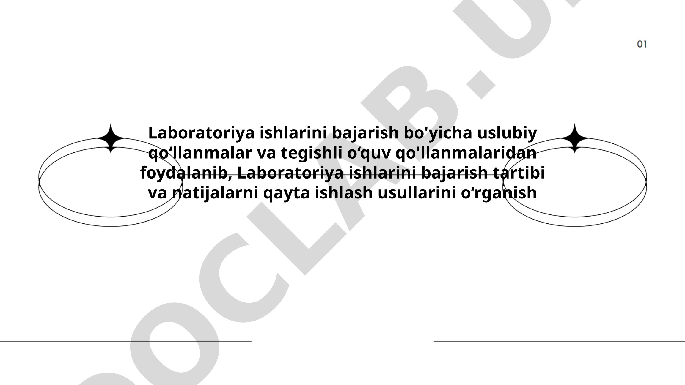 Laboratoriya ishlarini bajarish tartibi va natijalarni qayta ishlash usullari