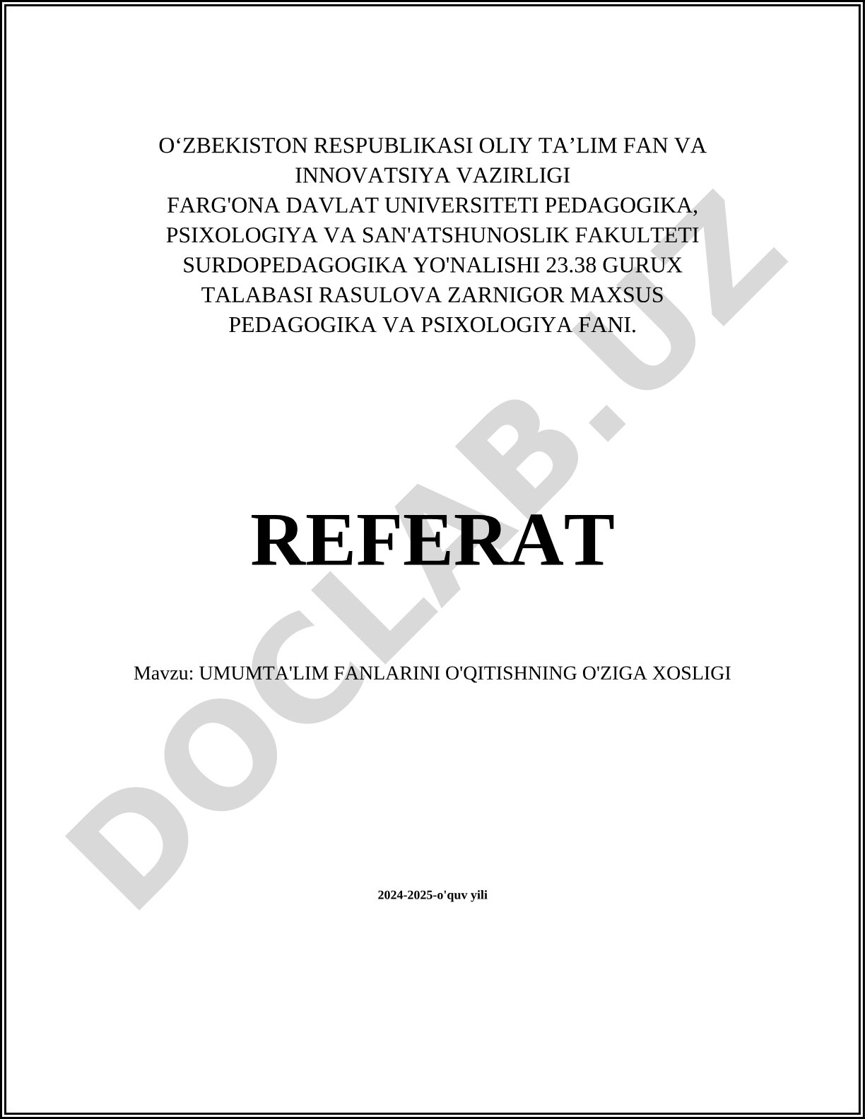 Umumta'lim fanlarini o'qitishning o'ziga xosligi