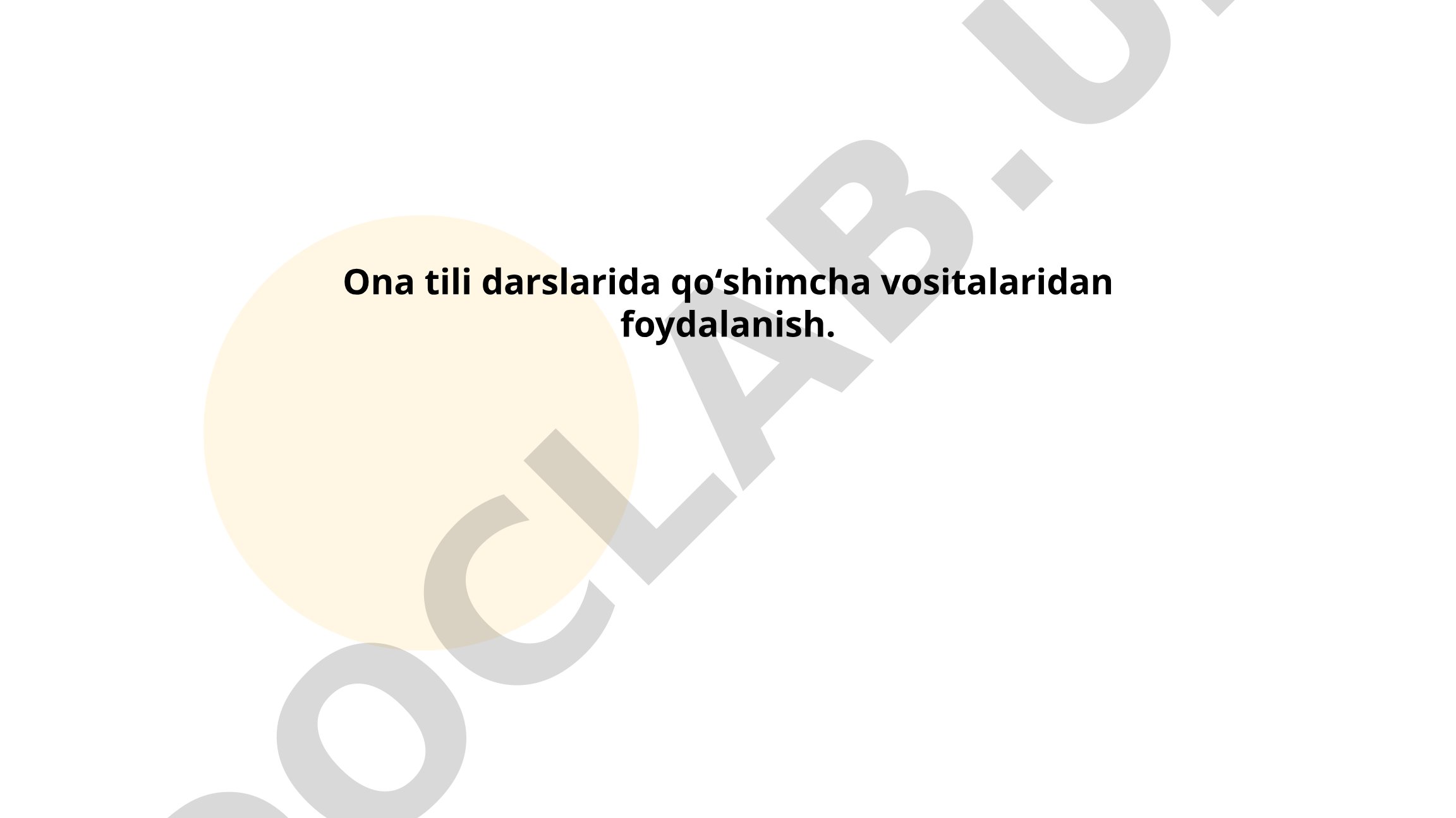 Ona tili darslarida qoʻshimcha vositalaridan foydalanish