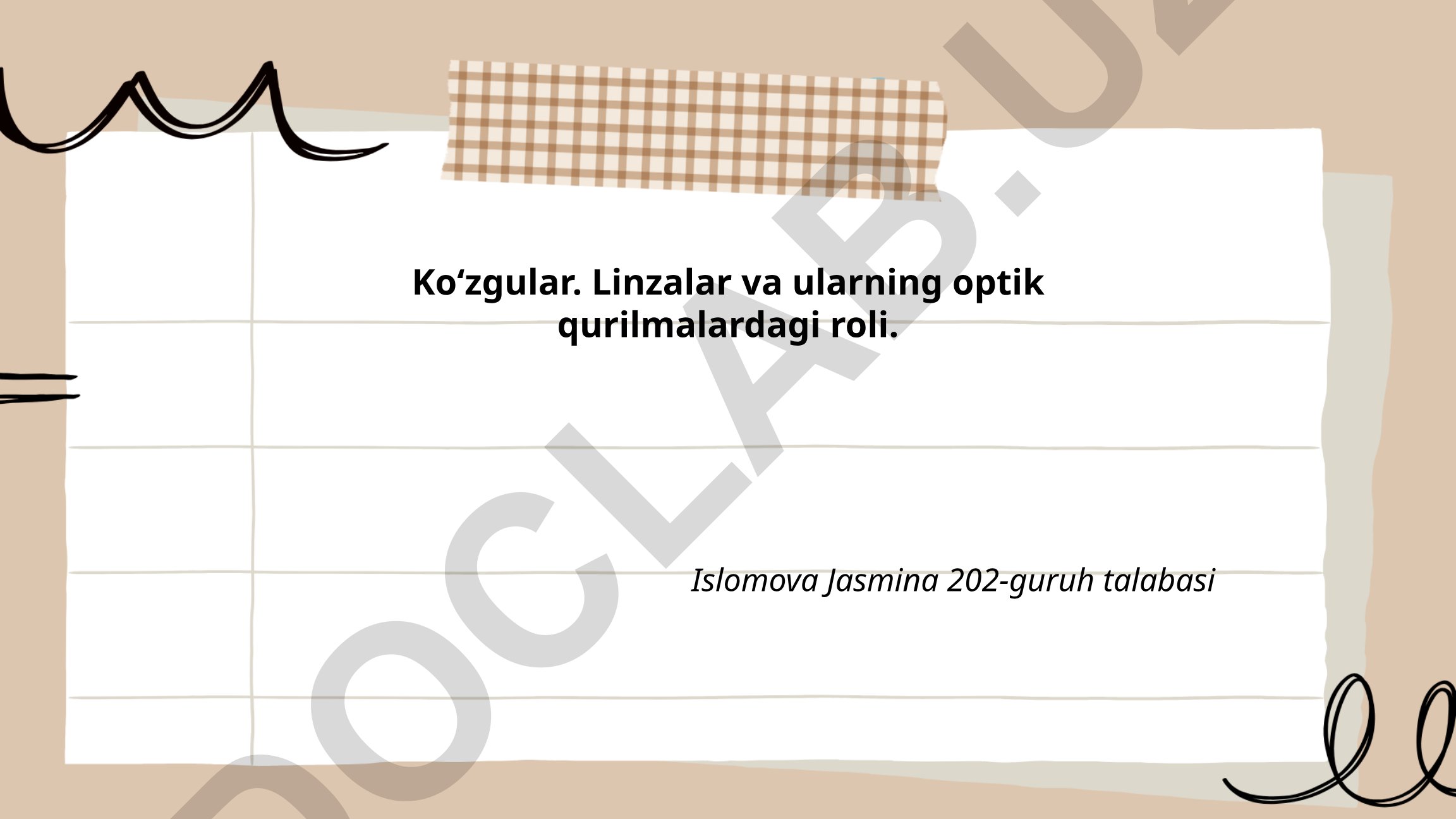 Koʻzgular va linzalar: turlari, xususiyatlari va optik qurilmalardagi roli