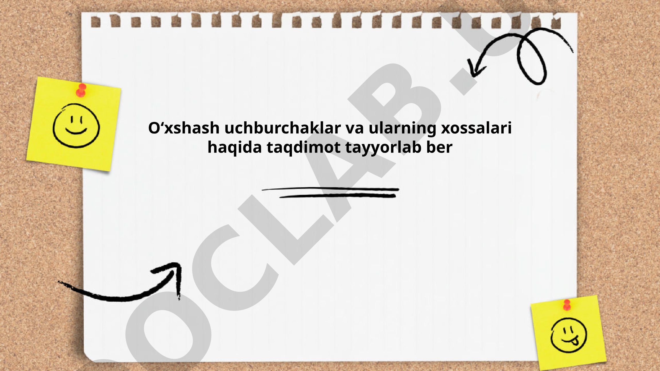 O'xshash uchburchaklar va ularning xossalari