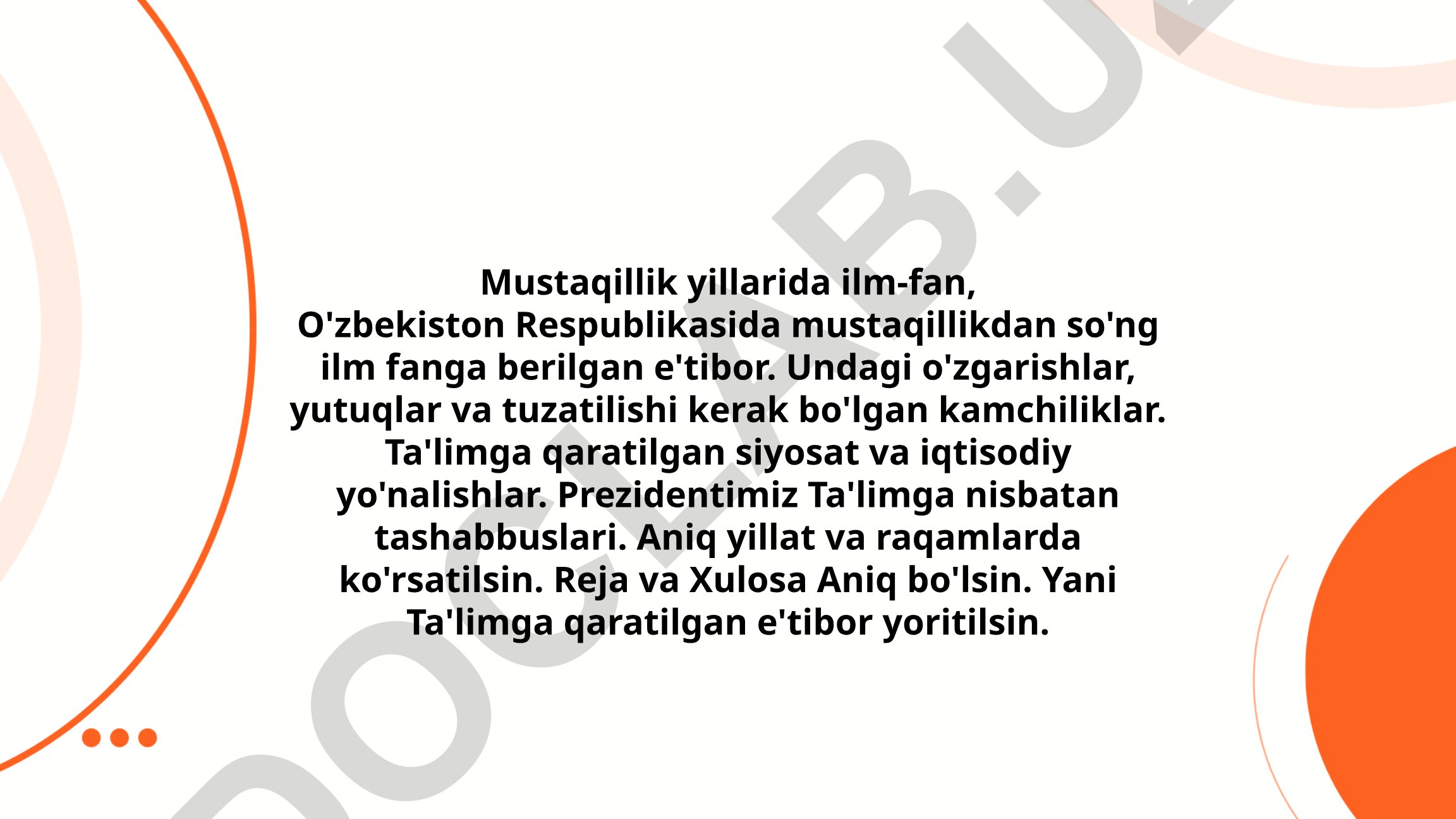 O'zbekiston mustaqillik yillarida ilm-fan va ta'lim rivojlanishi