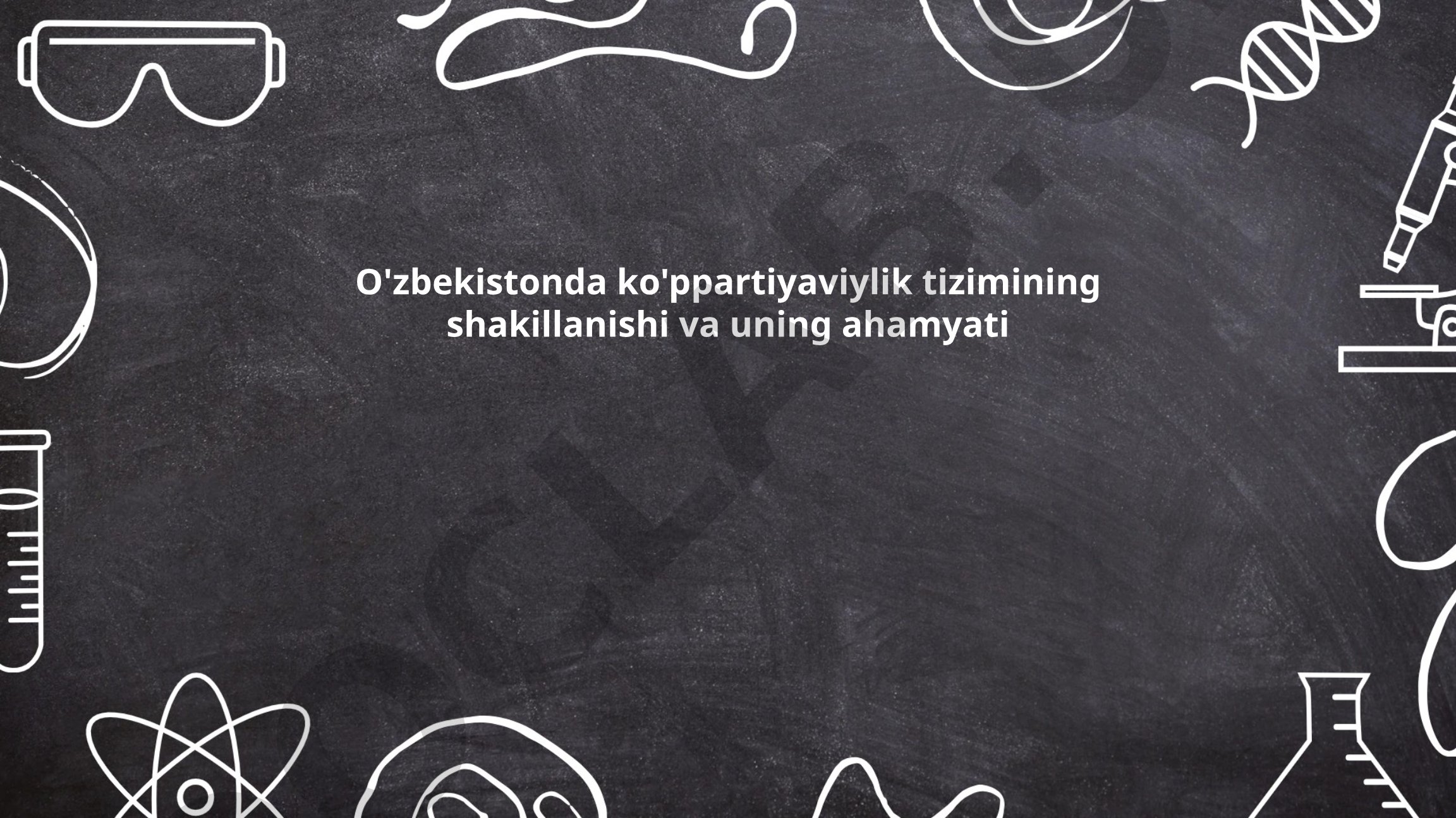 O'zbekistonda ko'ppartiyaviylik tizimining shakillanishi va uning ahamyati
