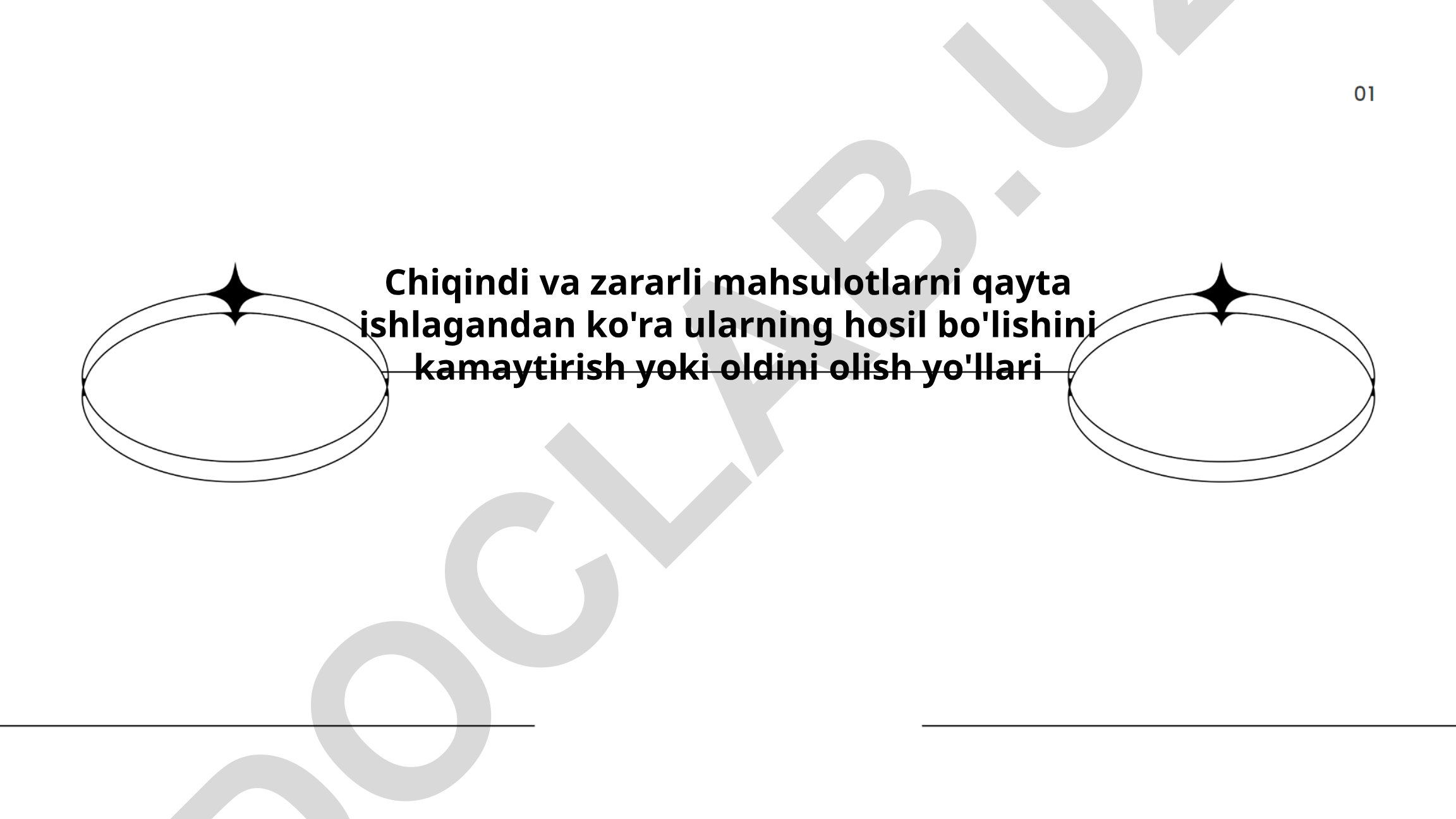 Chiqindi va zararli mahsulotlarni kamaytirish va oldini olish yo'llari