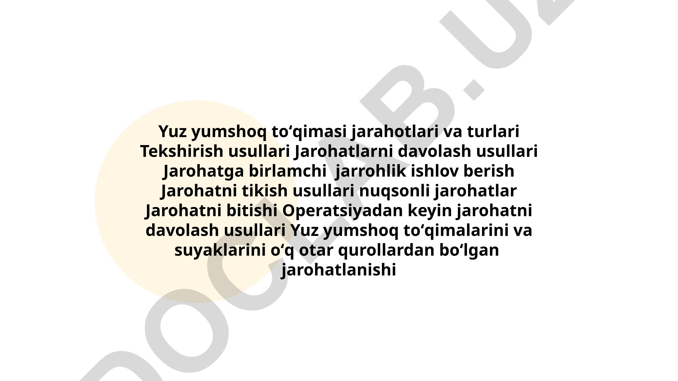Yuz yumshoq to'qimalari jarohatlari va davolash usullari