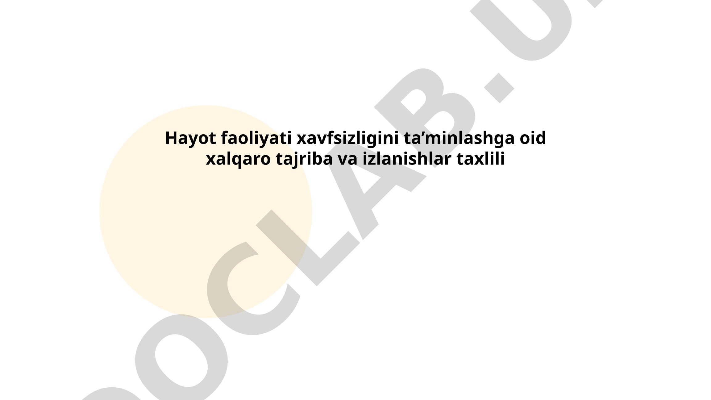 Hayot faoliyati xavfsizligini ta'minlashga oid xalqaro tajriba va izlanishlar tahlili