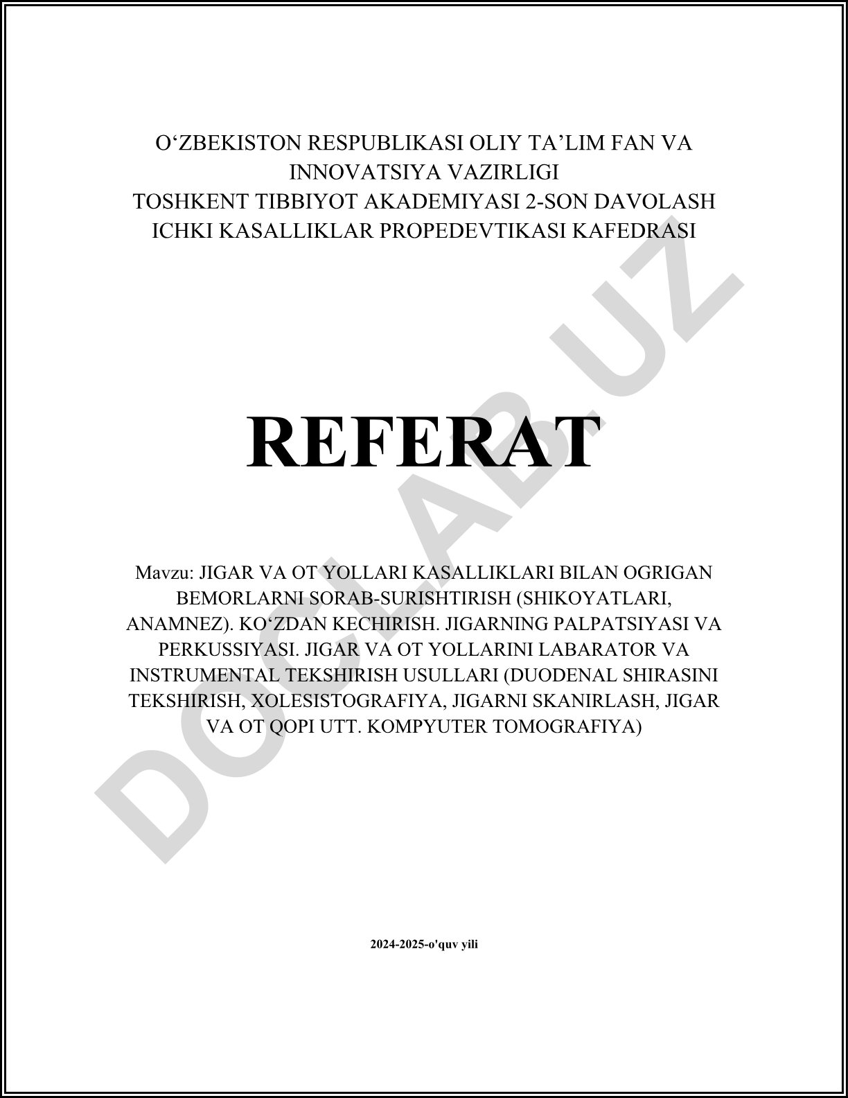 Jigar va o't yo'llari kasalliklari bilan og'rigan bemorlarni sorab-surishtirish va tekshirish usullari