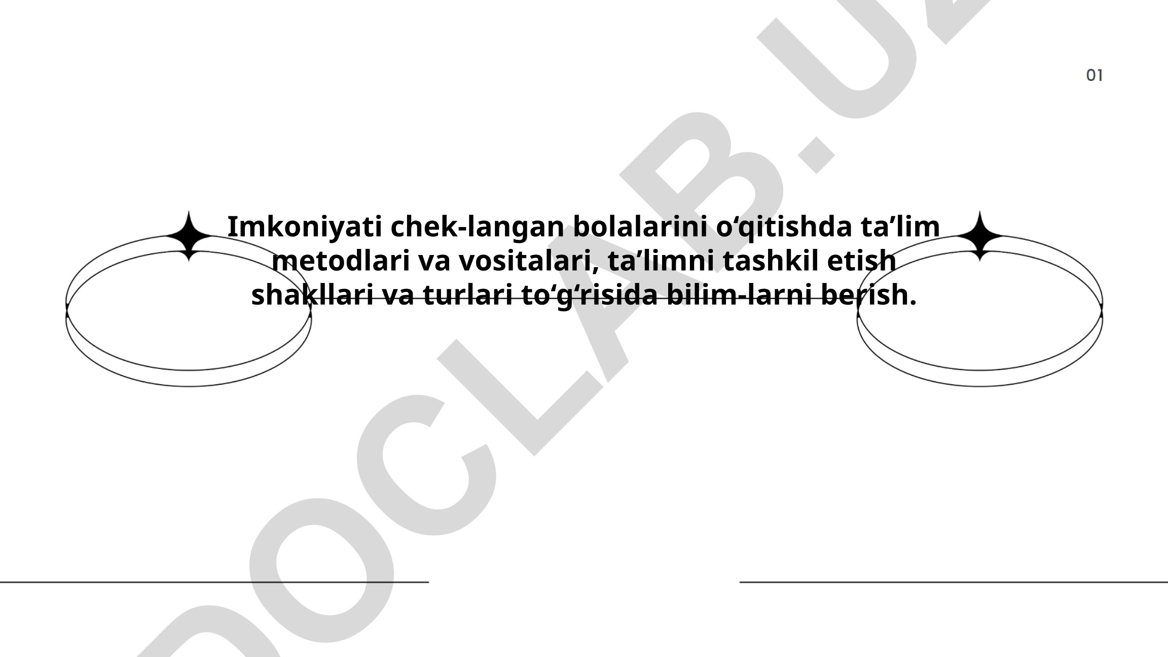 Imkoniyati cheklangan bolalarni o'qitish metodlari va vositalari