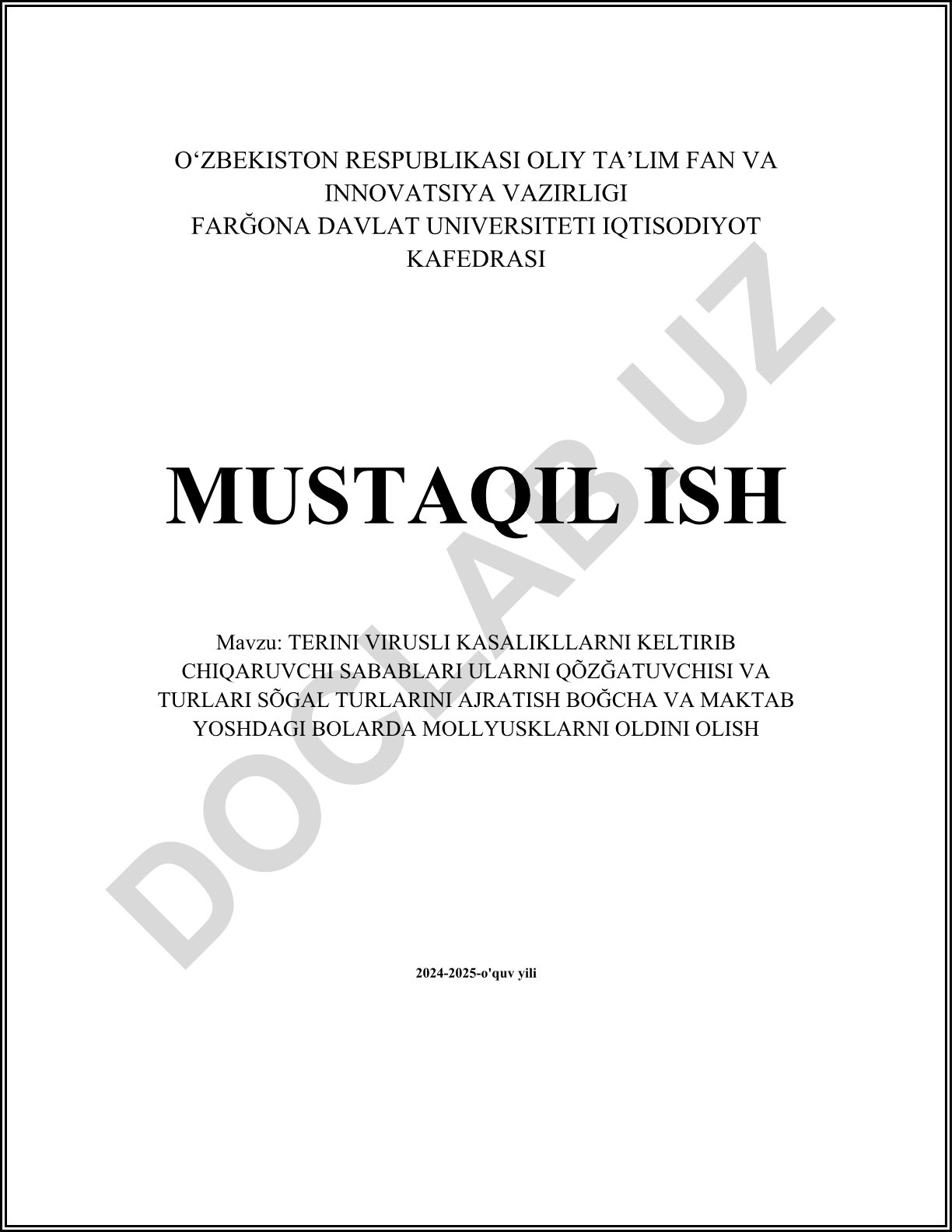 Terini virusli kasalliklarni keltirib chiqaruvchi sabablari, ularni qo'zg'atuvchisi va turlari