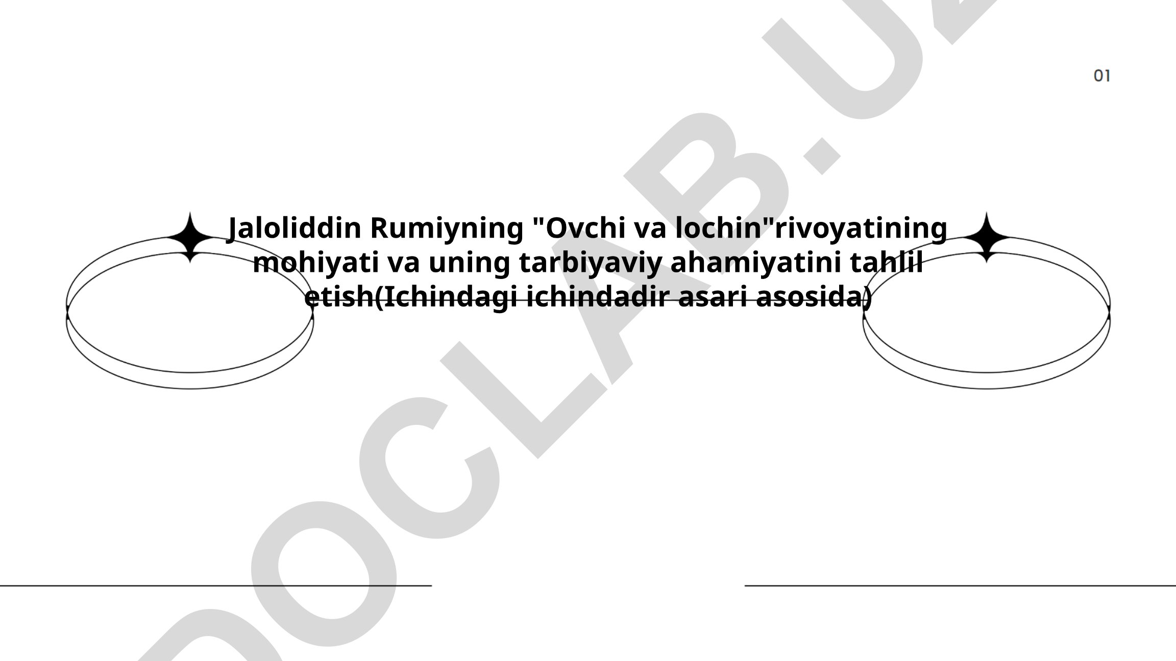 Jaloliddin Rumiyning "Ovchi va lochin" rivoyatining mohiyati va tarbiyaviy ahamiyati