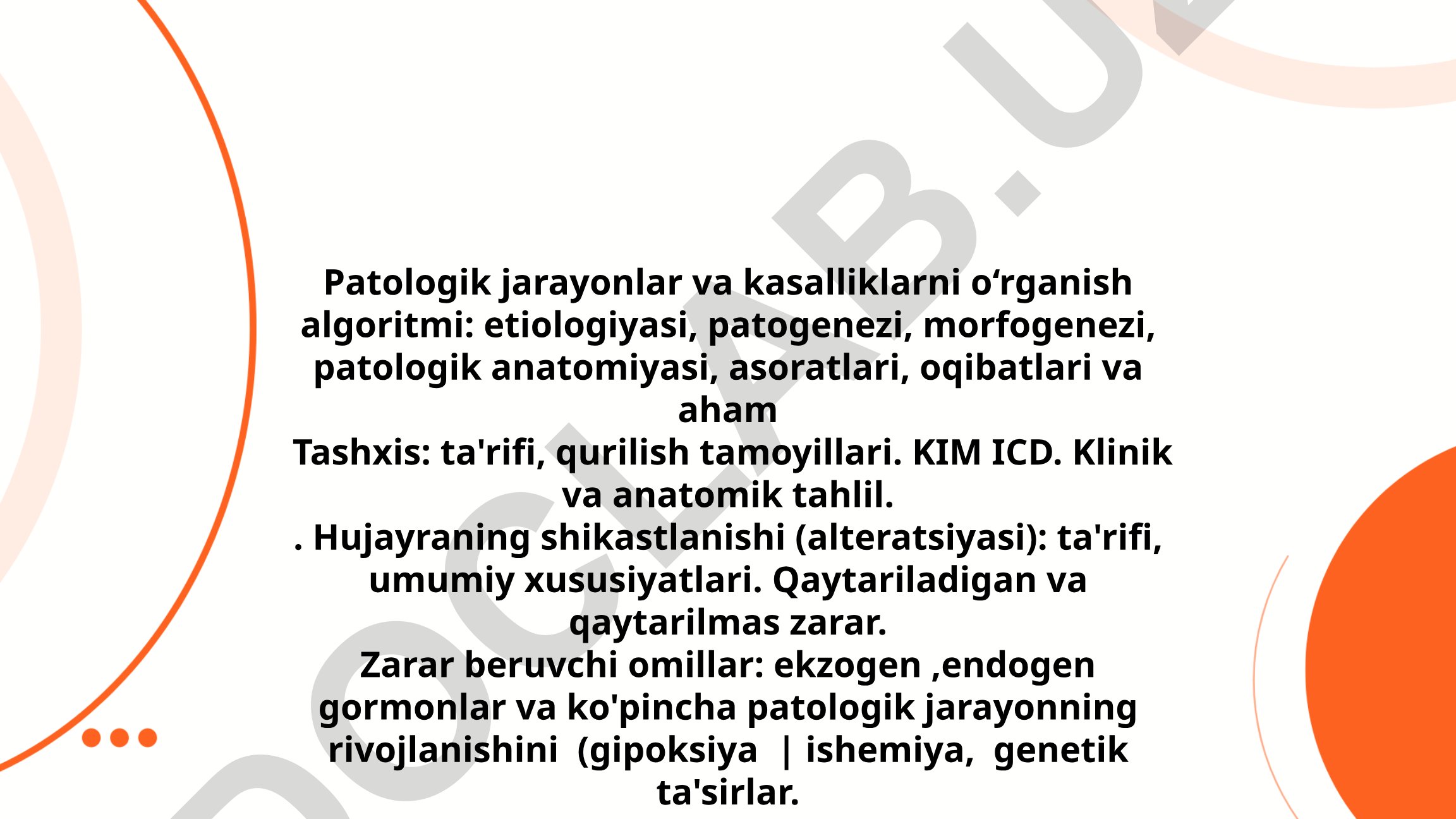 Patologik jarayonlar va kasalliklarni o‘rganish algoritmi