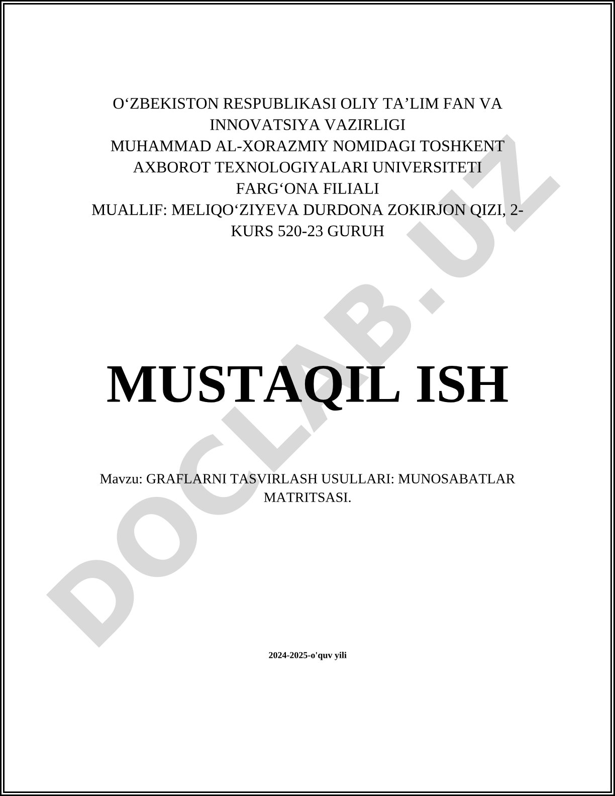 Graflarni tasvirlash usullari: munosabatlar matritsasi