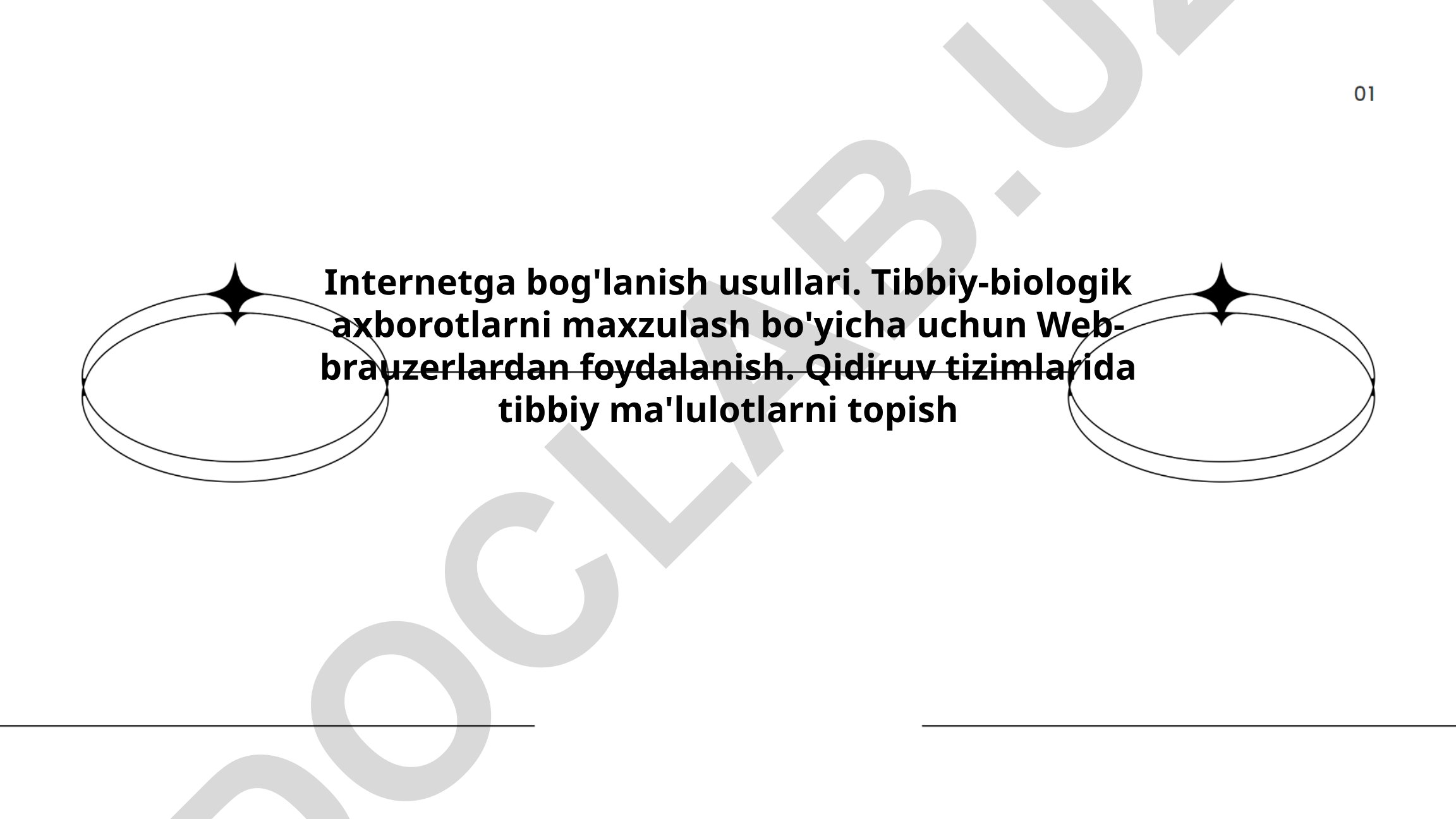 Internetga bog'lanish usullari va tibbiy-biologik axborotlarni qidirish